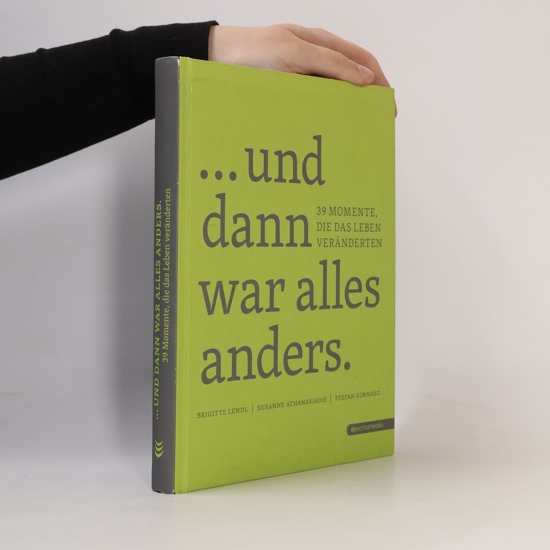 Brigitte Lendl ... und dann war alles anders