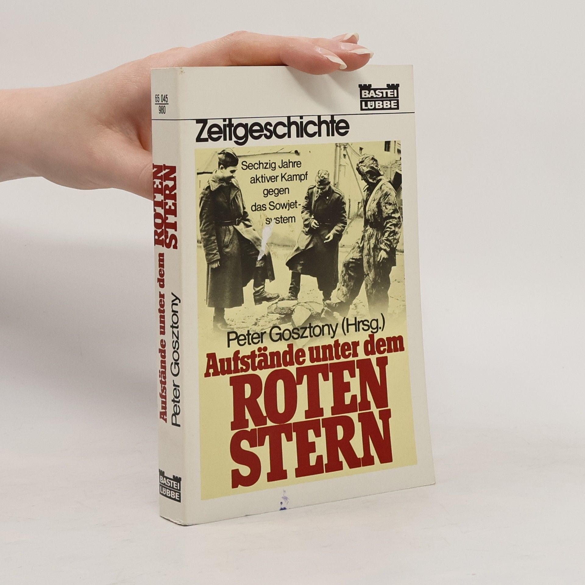 Péter Gosztonyi Aufstände unter dem roten Stern