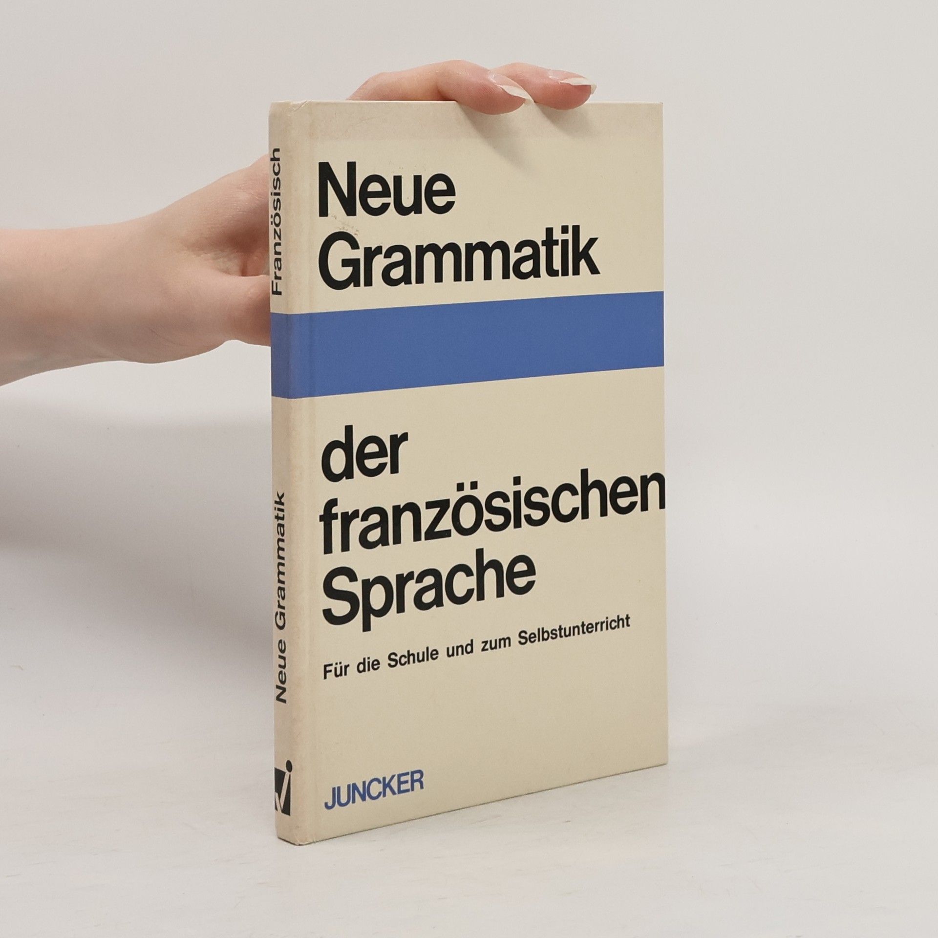 Kolektiv autorů Neue Grammatik der französischen Sprache