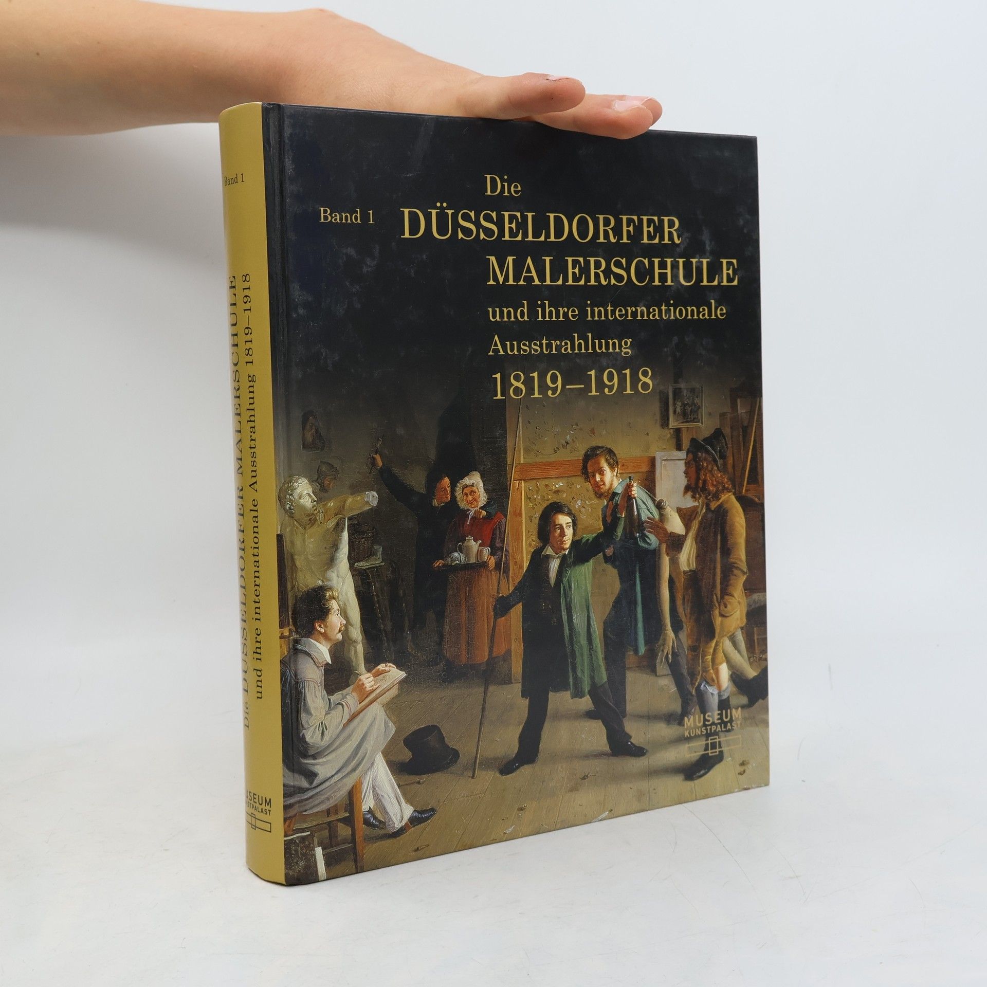 Kolektiv autorů Die Düsseldorfer Malerschule und ihre internationale Ausstrahlung 1819 – 1918