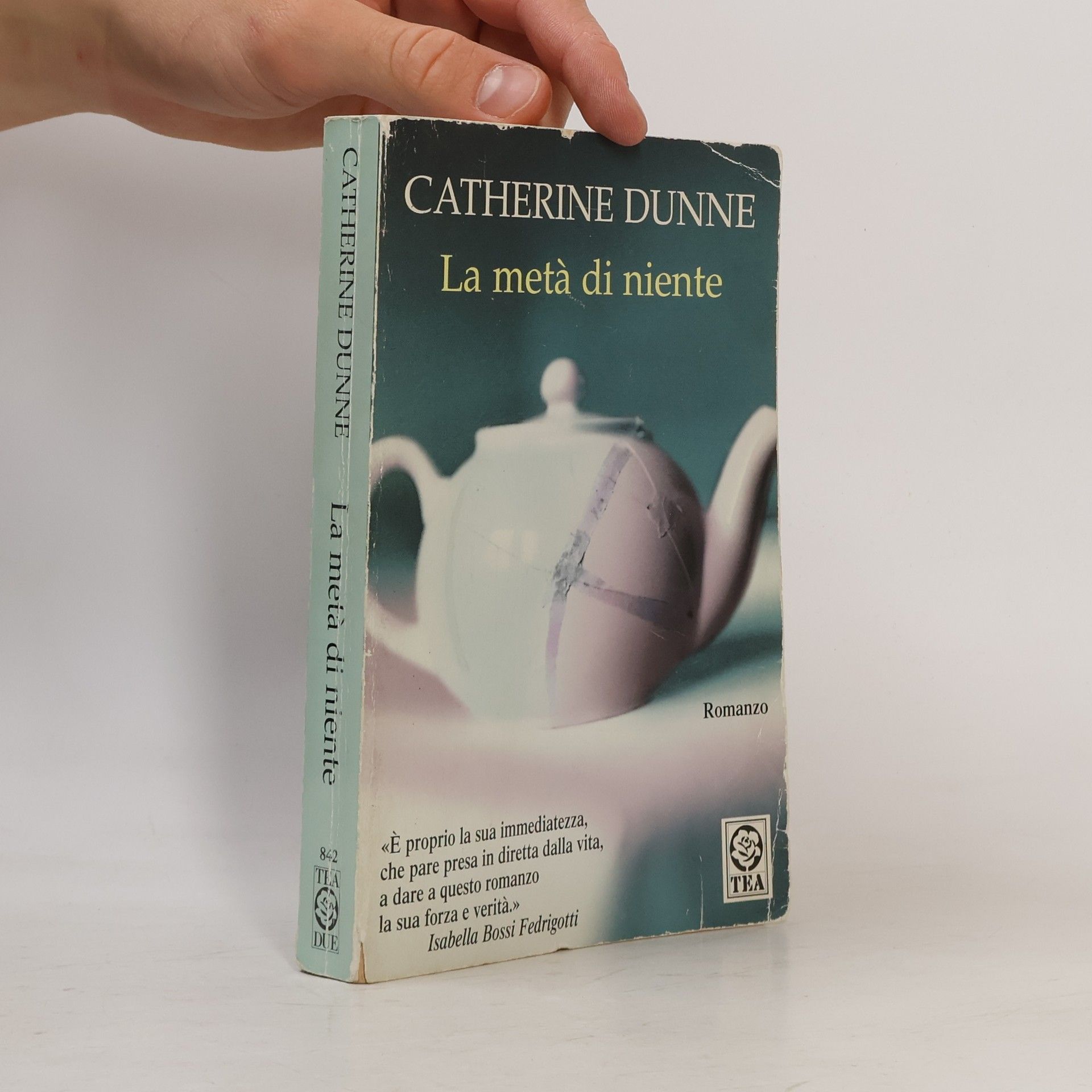 Catherine Dunne La metà di niente