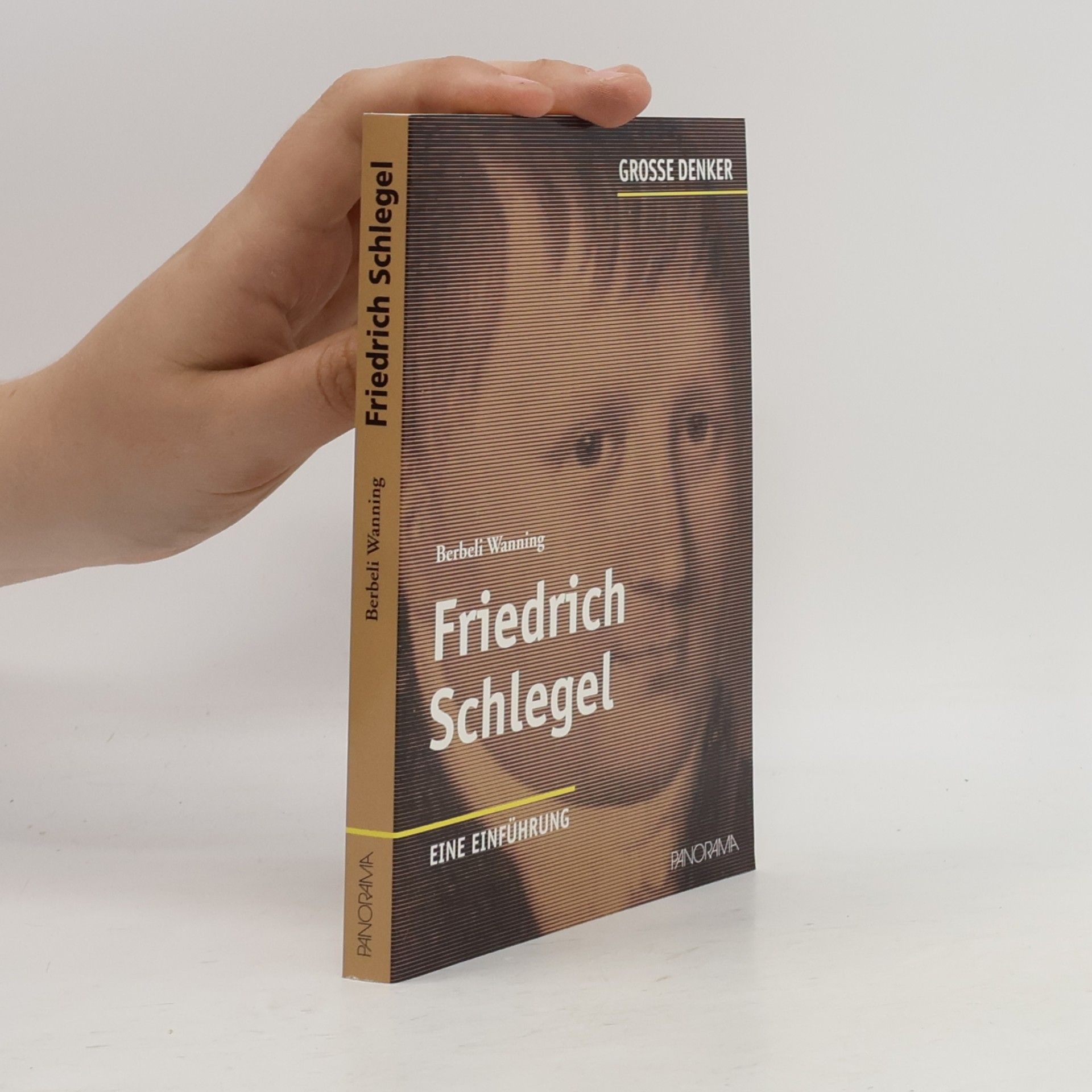 Berbeli Wanning Große Denker: Friedrich Schlegel