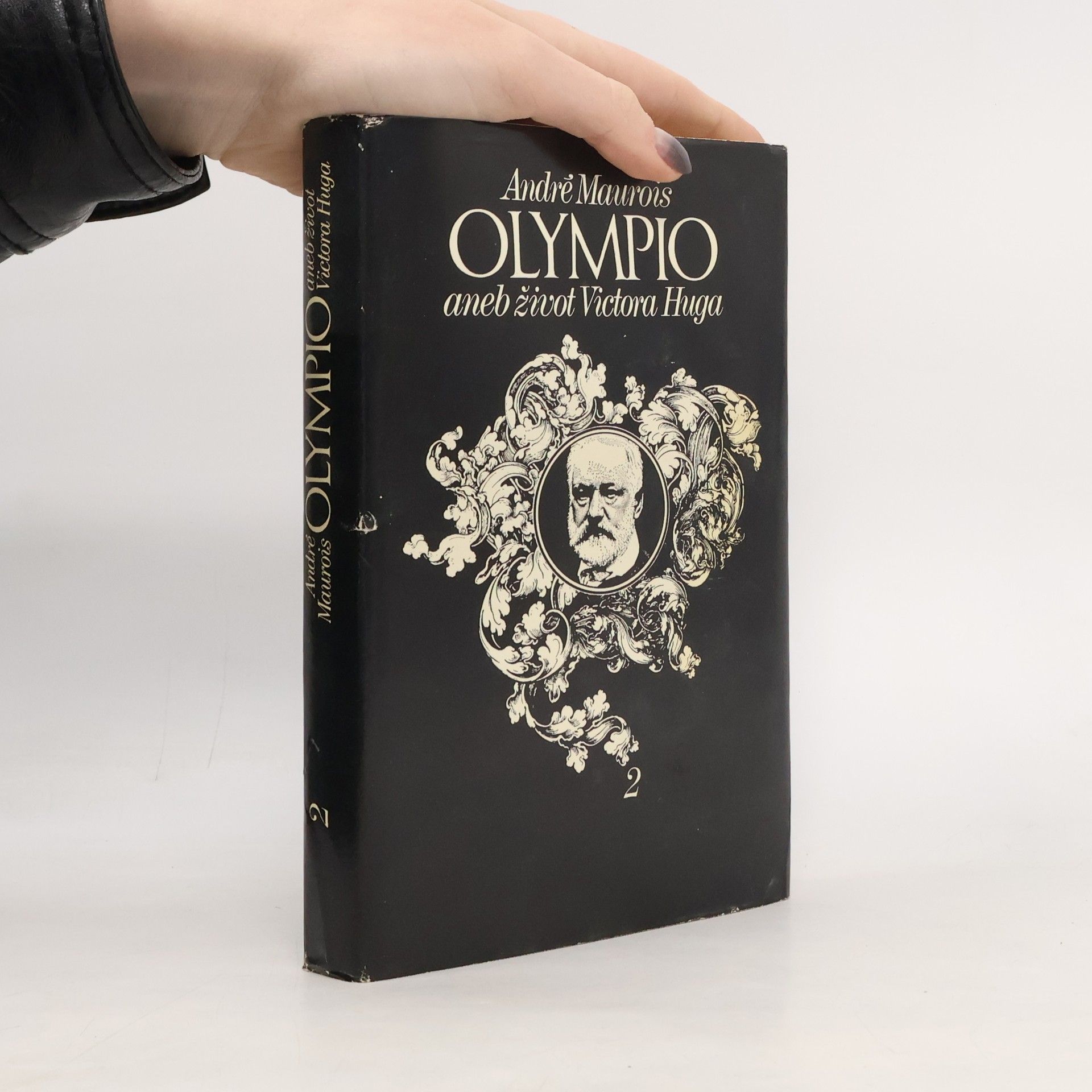 André Maurois Olympio aneb život Victora Huga 2