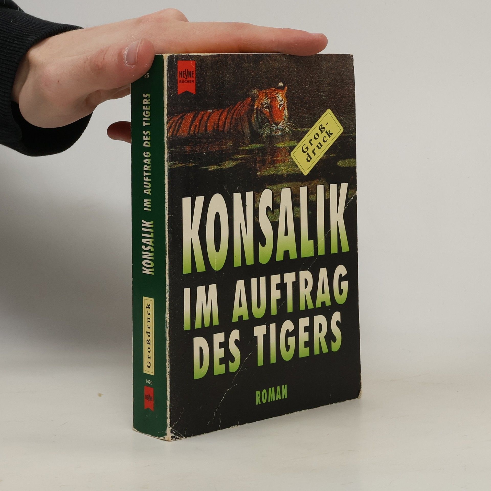 Konsalik Heyne Großdruck - 26: Im Auftrag des Tigers