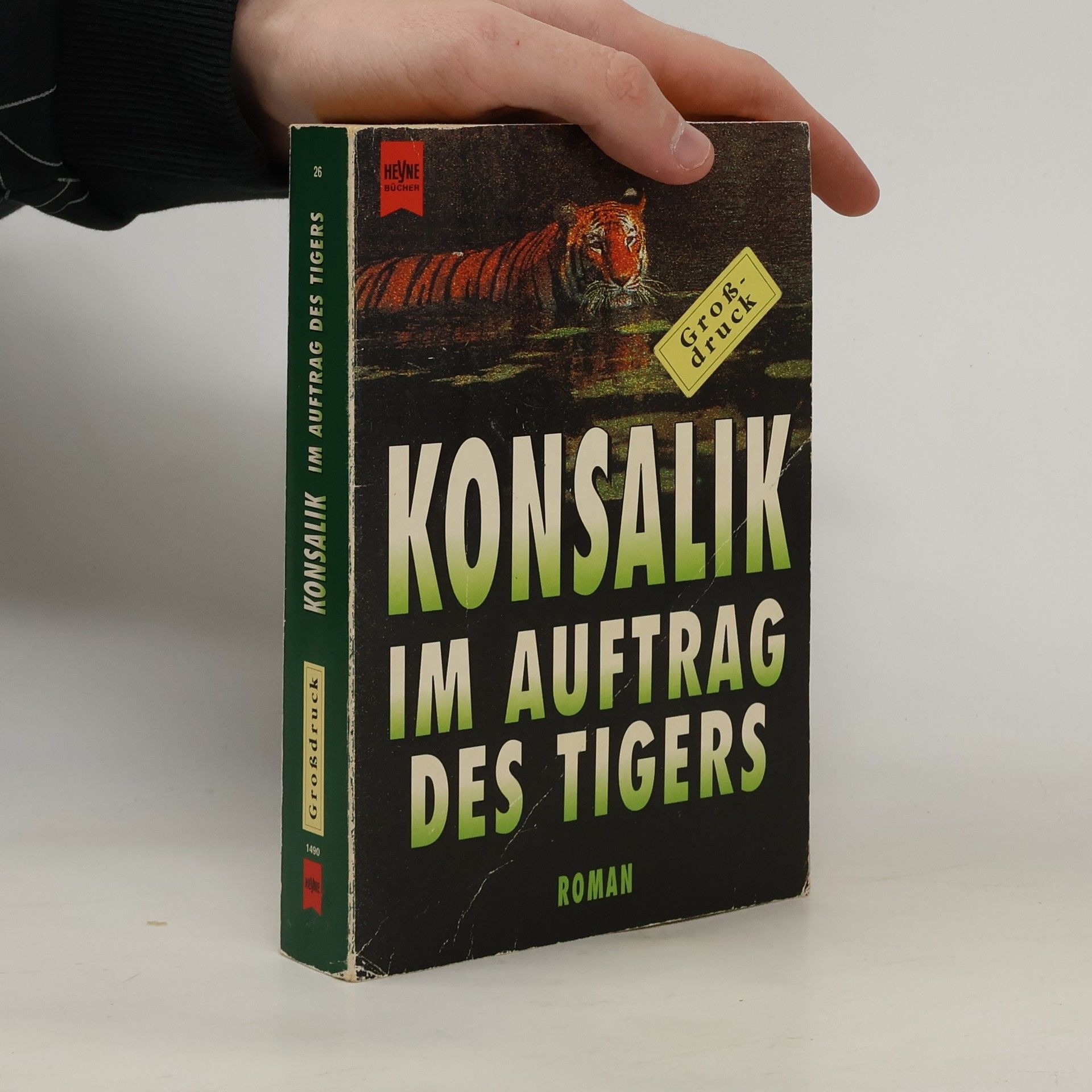 Konsalik Heyne Großdruck - 26: Im Auftrag des Tigers