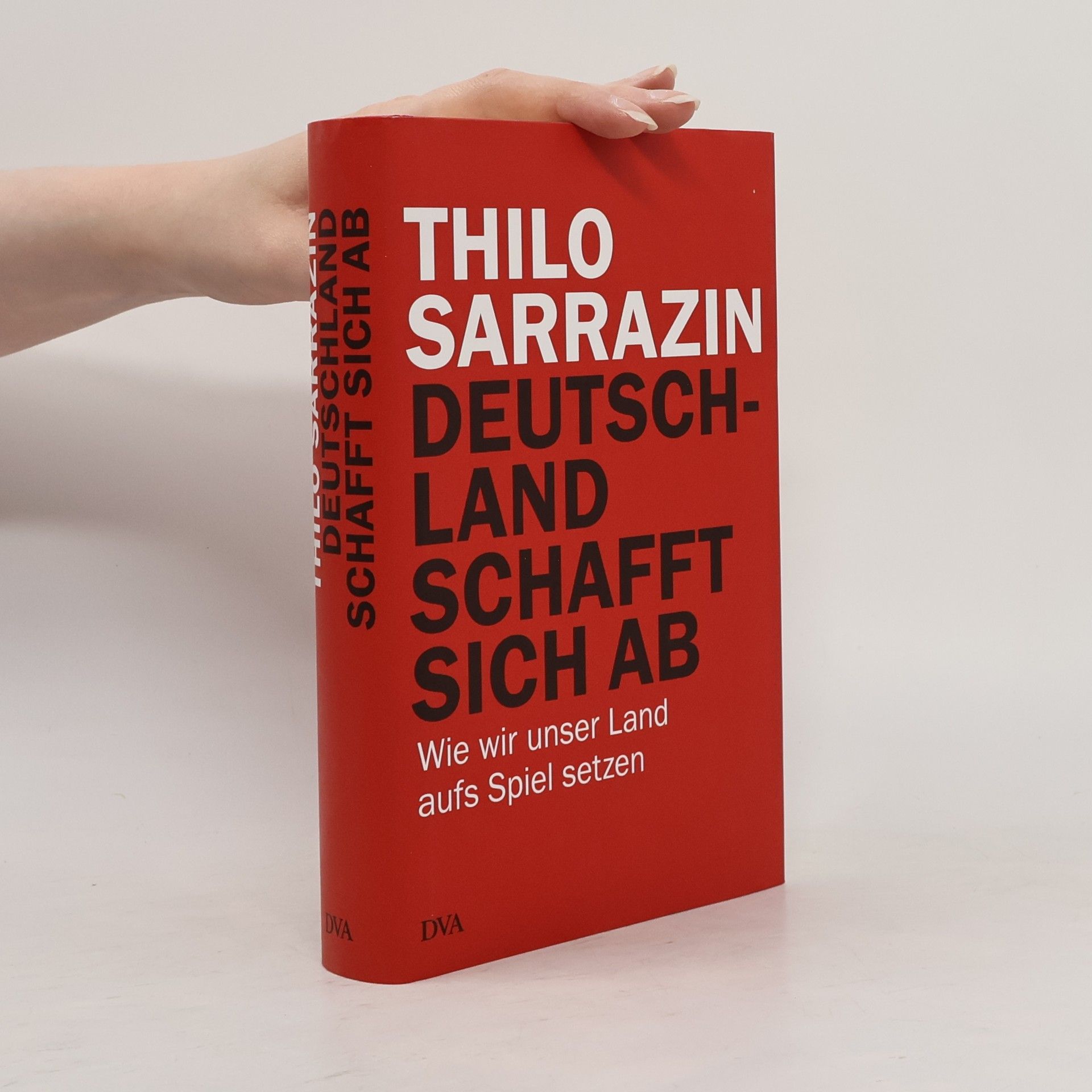 Thilo Sarrazin Deutschland schafft sich ab