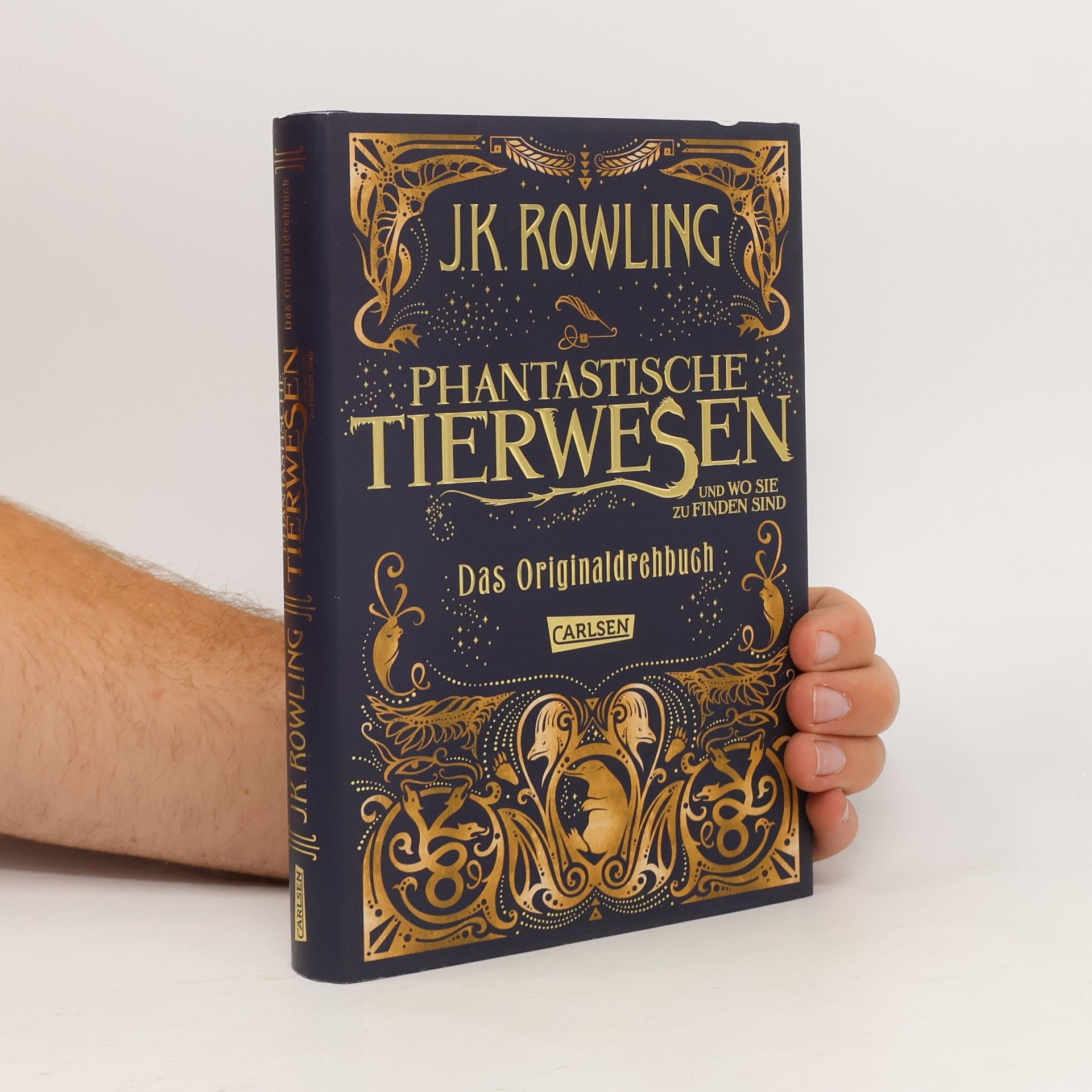 J. K. Rowling Phantastische Tierwesen und wo sie zu finden sind. Das Originaldrehbuch