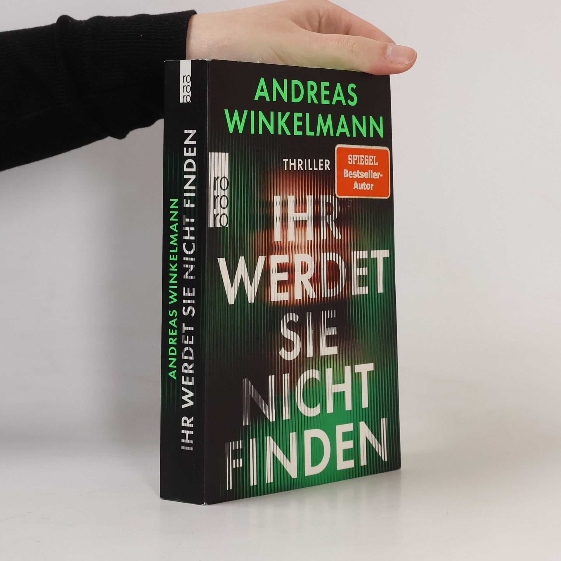Andreas Winkelmann Ihr werdet sie nicht finden