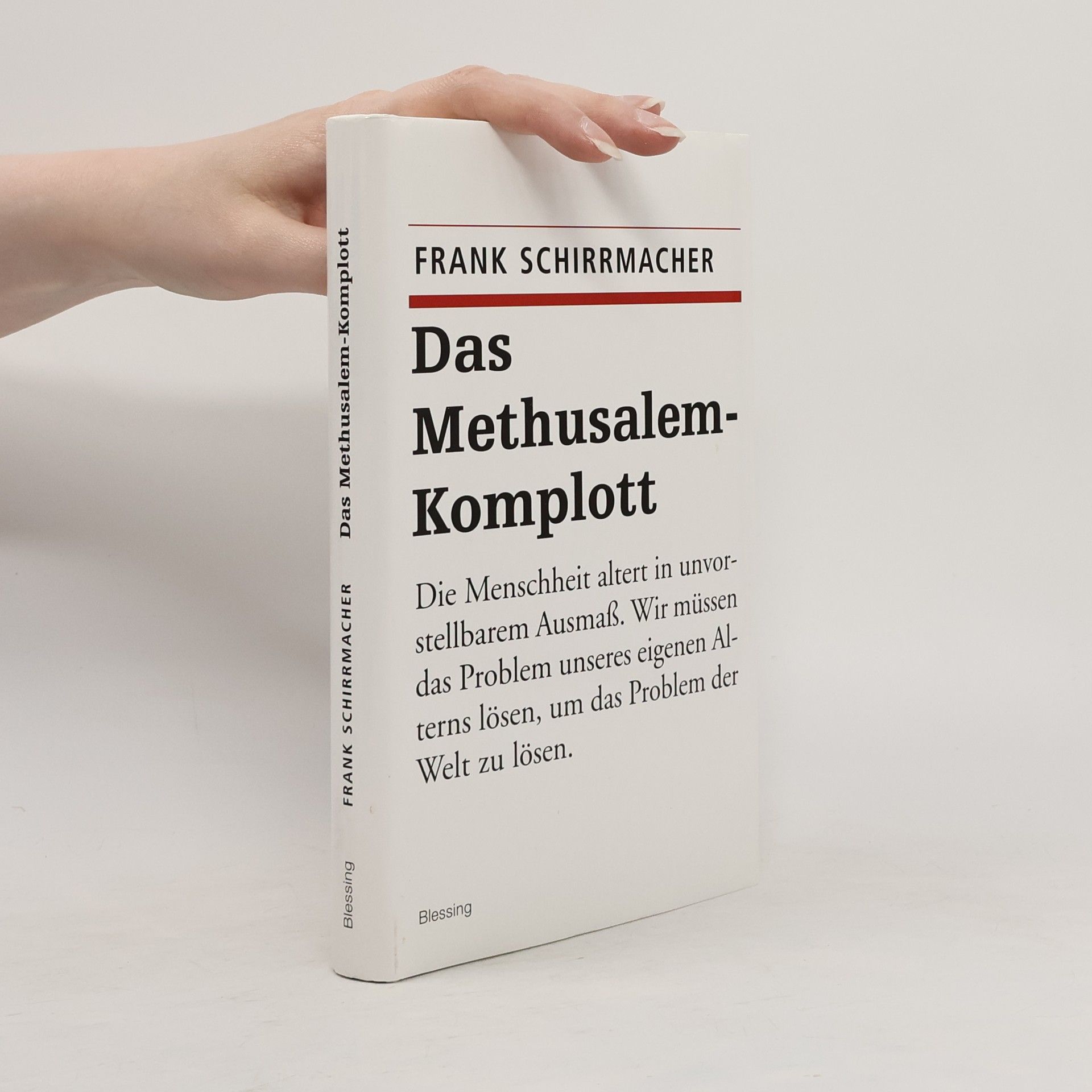 Frank Schirrmacher Das Methusalem-Komplott