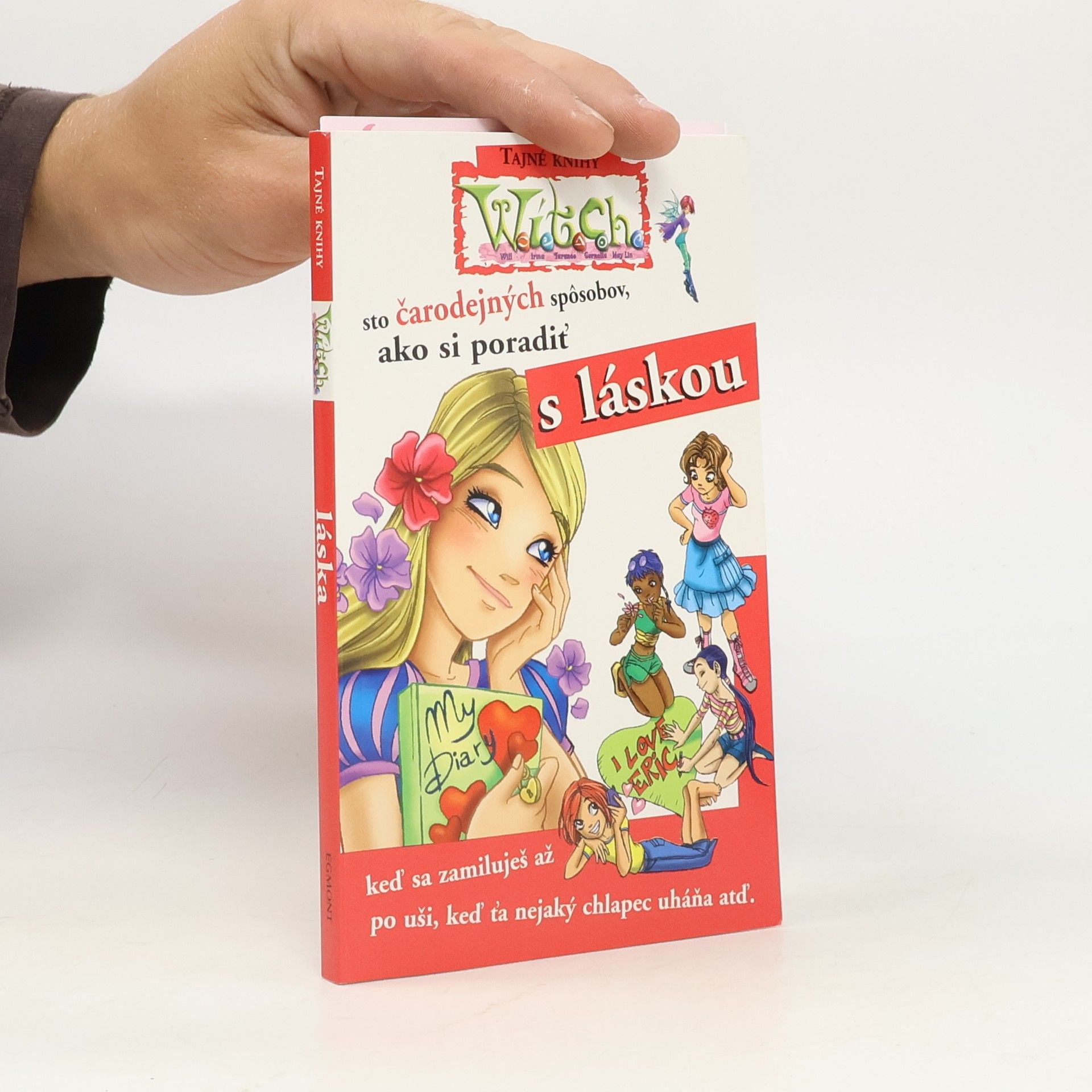Autorenkollektiv W.I.T.C.H. Sto čarodějných spôsobov, ako si poradiť s láskou