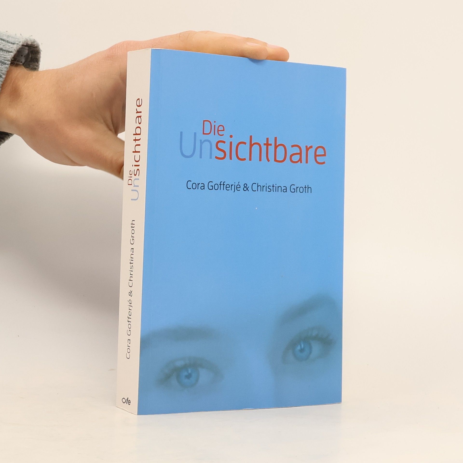 Cora Gofferjé Die Unsichtbare