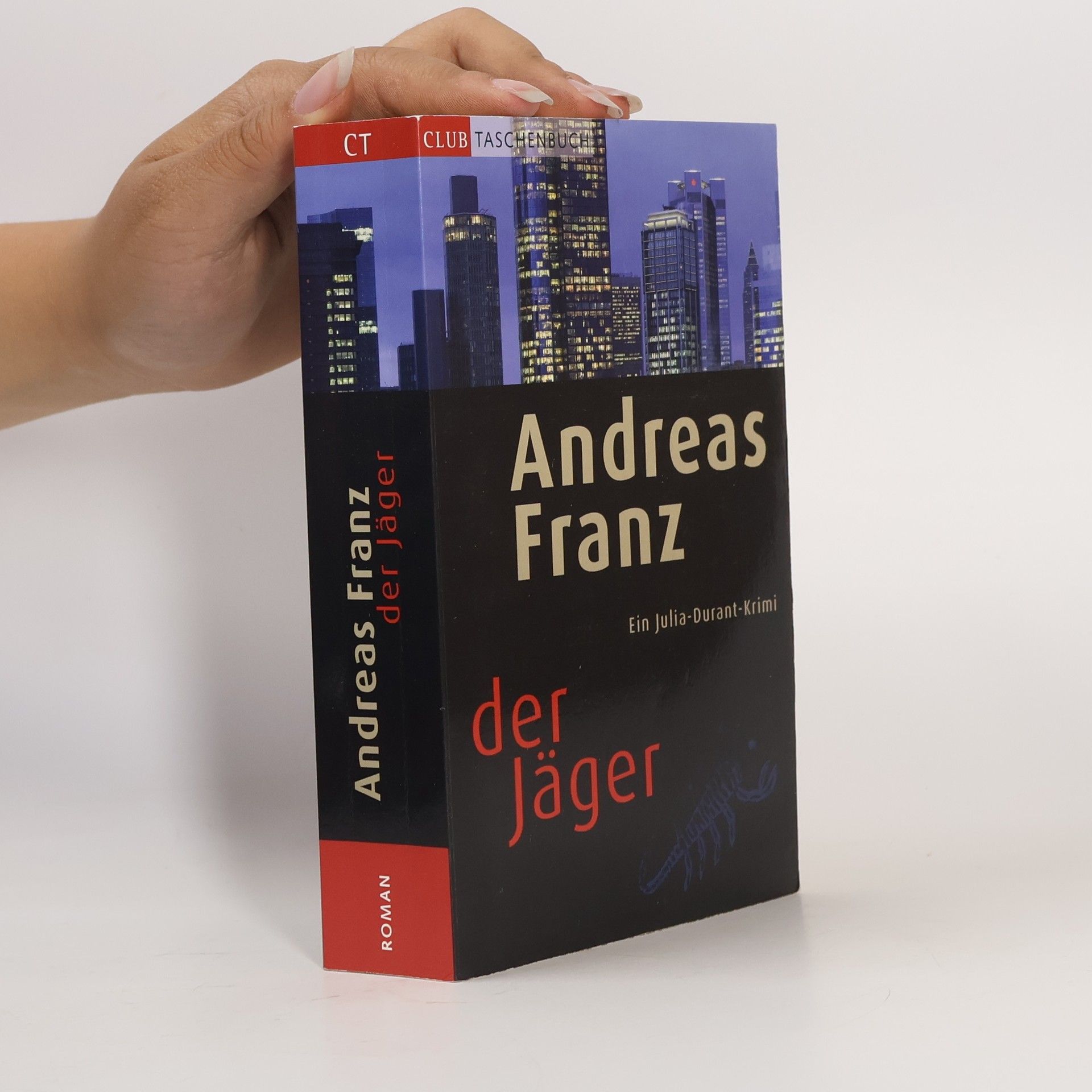 Andreas Franz Der Jäger