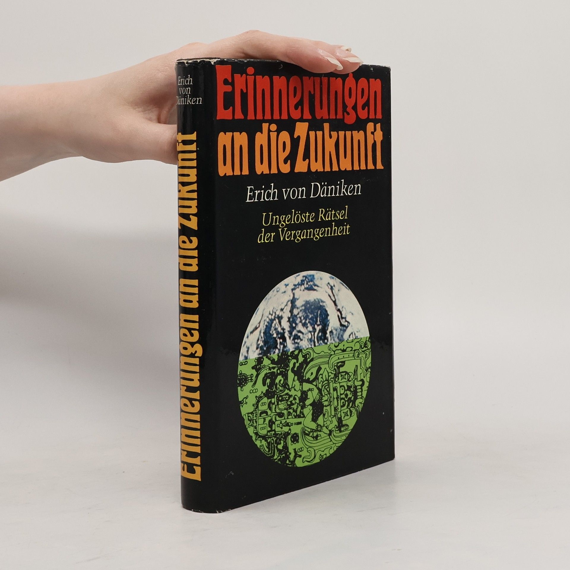 Erich von Däniken Erinnerungen an die Zukunft