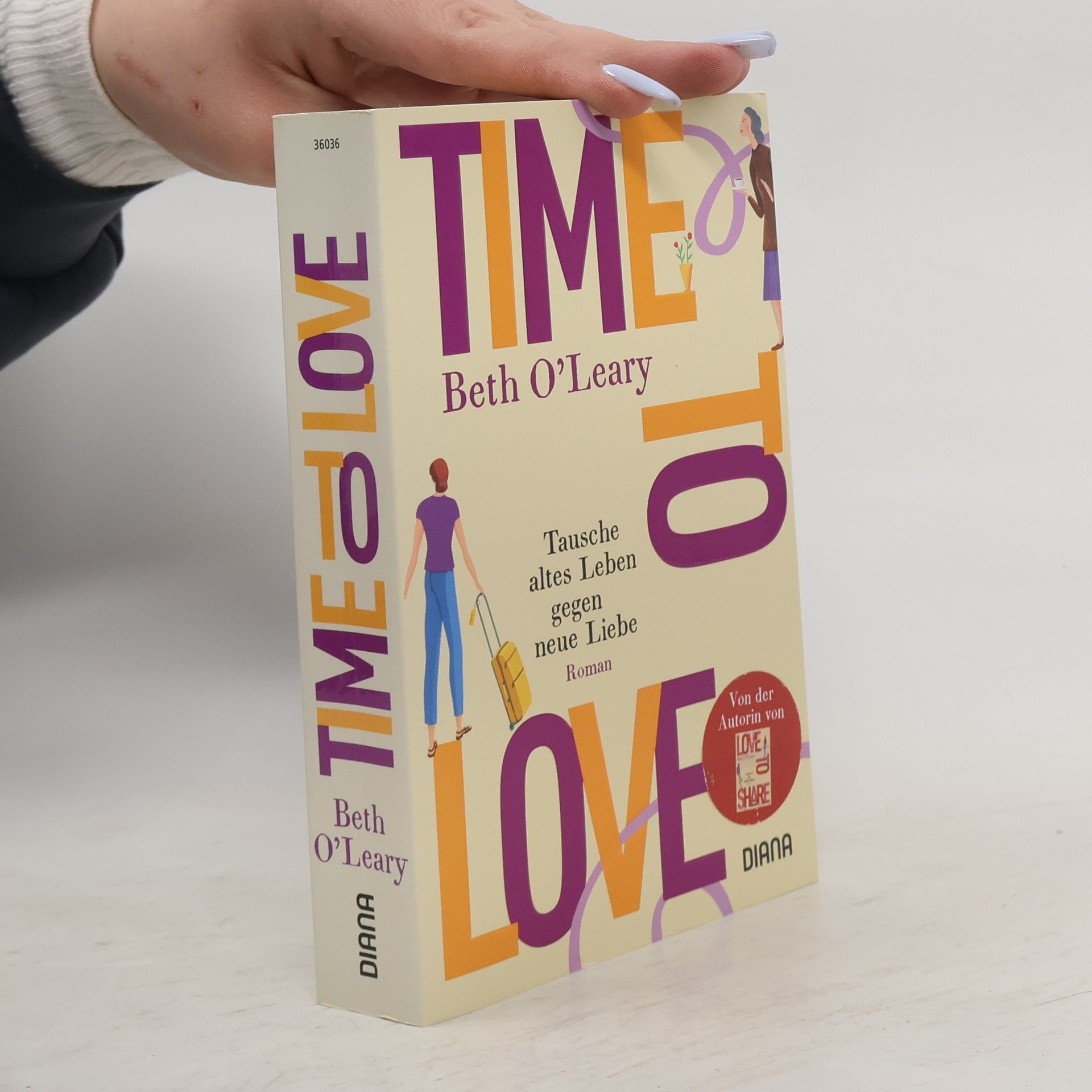 Beth O. Leary Time to Love. Tausche altes Leben gegen neue Liebe