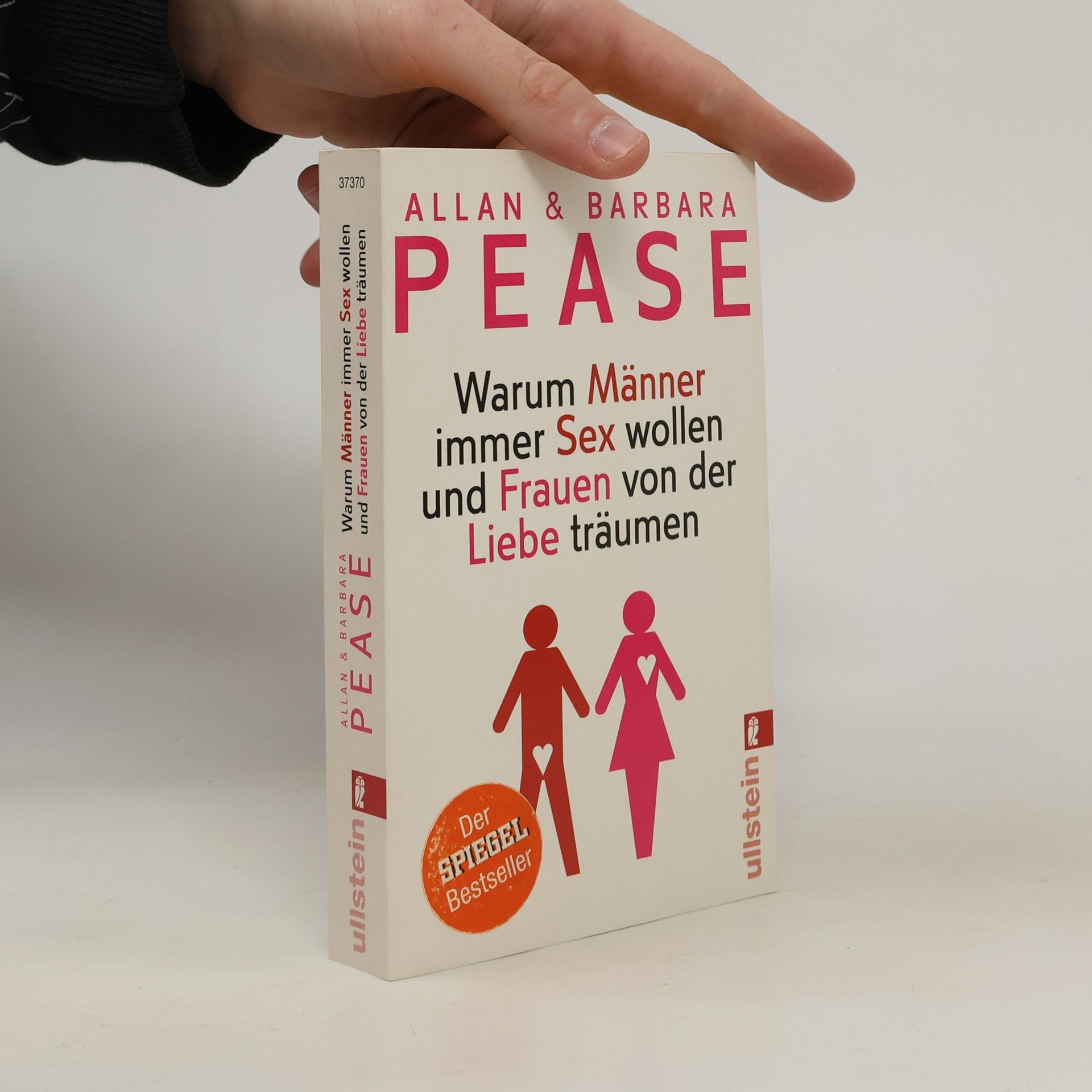 Allan Pease Warum Männer immer Sex wollen und Frauen von der Liebe träumen