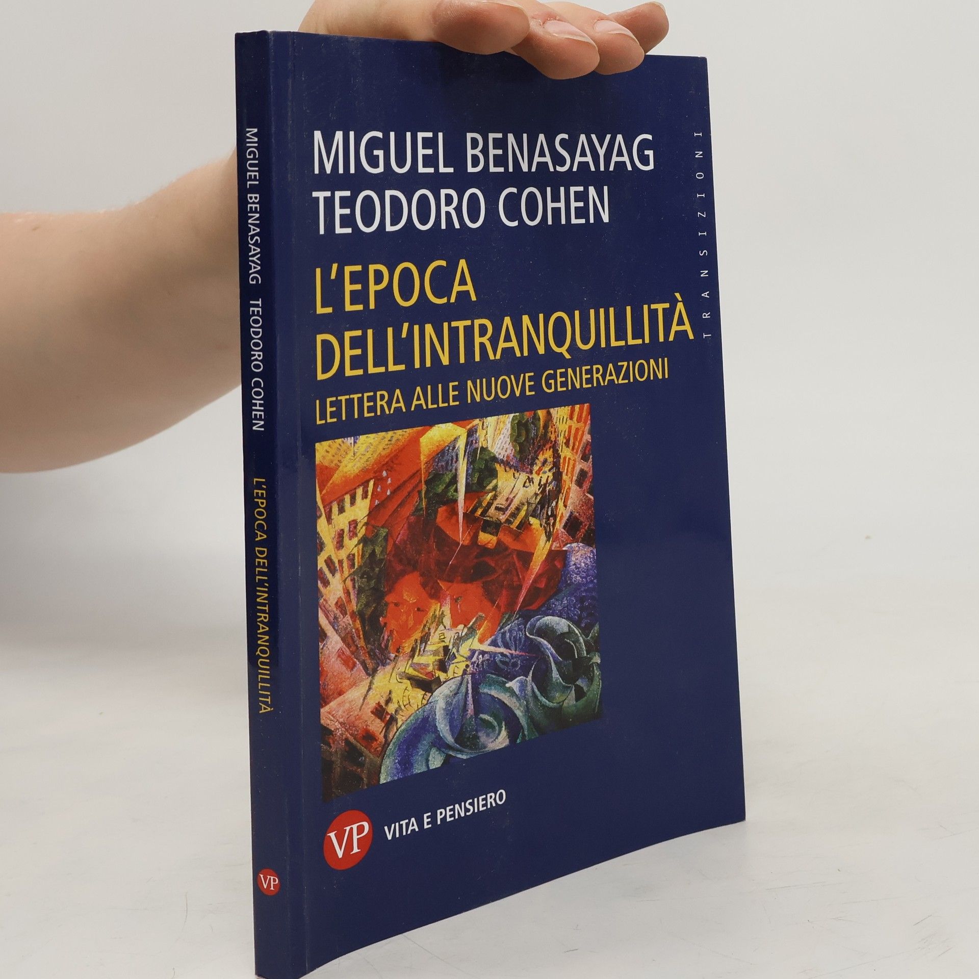 Transizioni: L'epoca dell'intranquillità