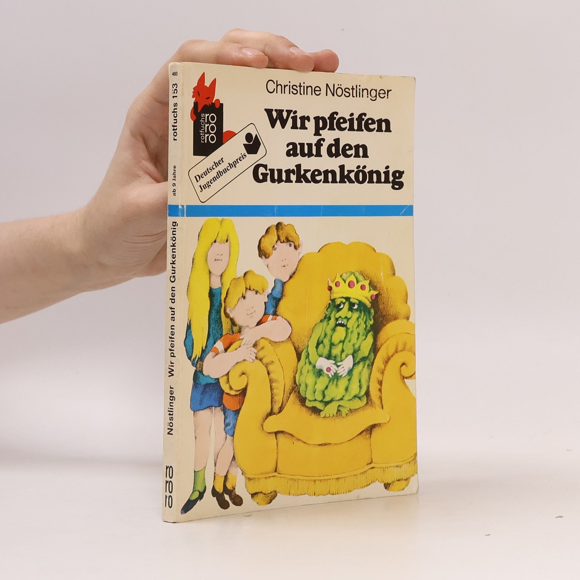 Christine Nöstlingerová Wir pfeifen auf den Gurkenkönig