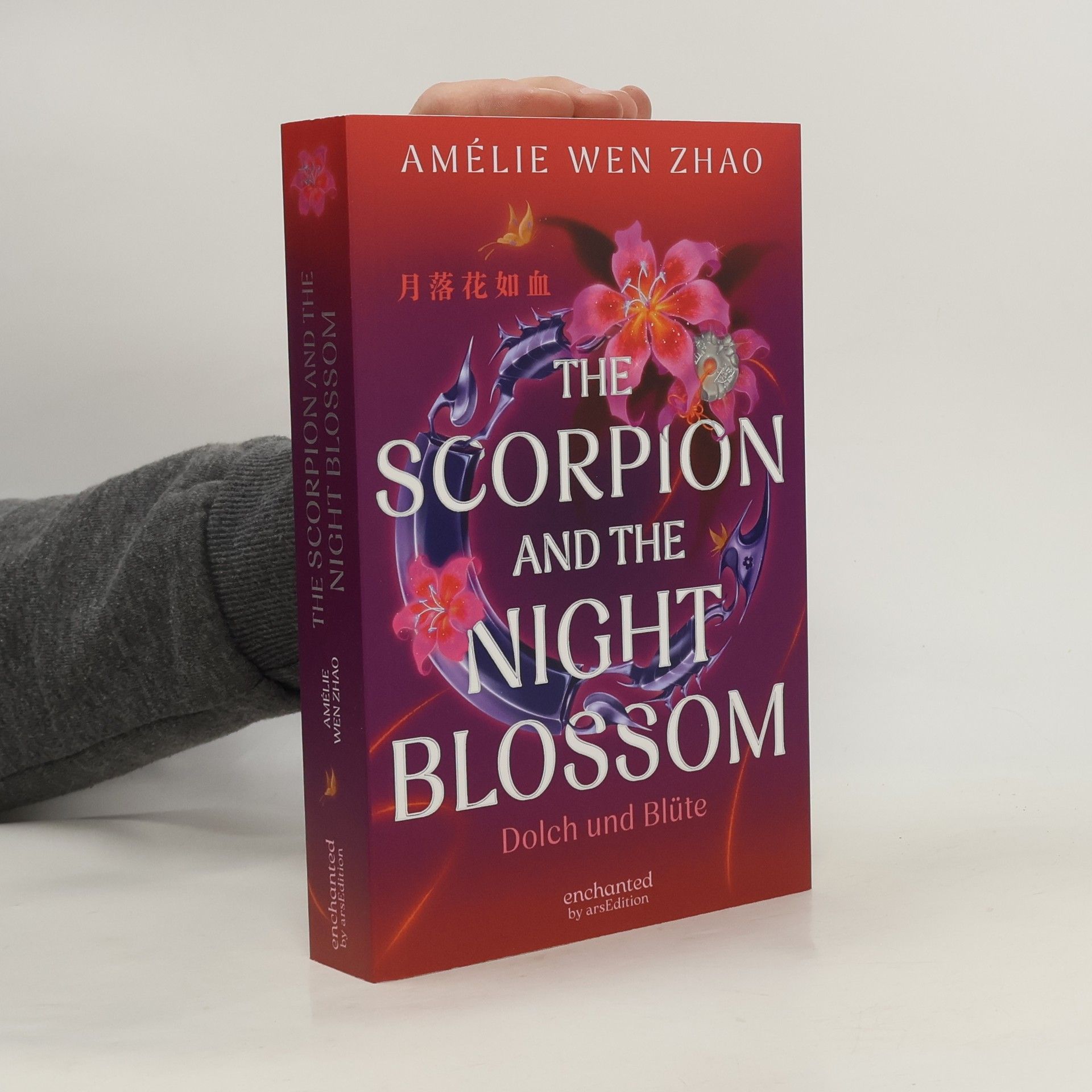 Amélie Wen Zhao The Scorpion and the Night Blossom - Dolch und Blüte