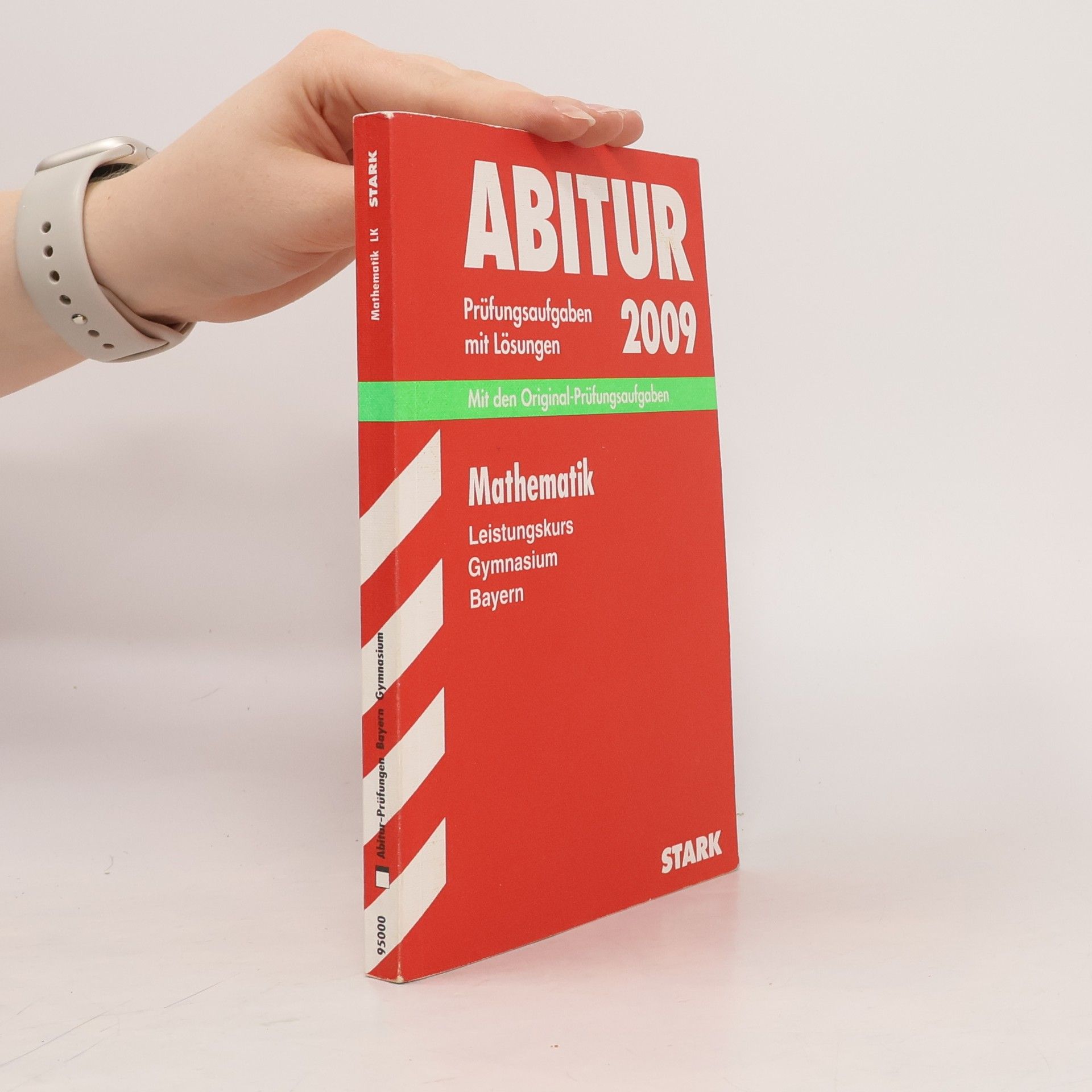 Kolektiv autorů Abitur 2010 Mathematik, Leistungskurs, Gymnasium Bayern