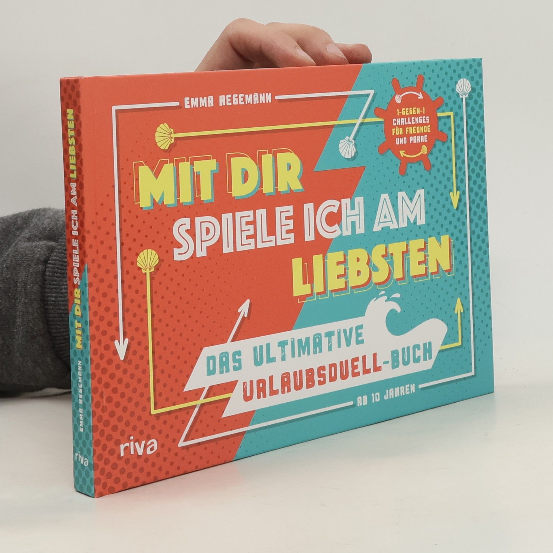 Emma Hegemann Mit dir spiele ich am liebsten – Das ultimative Urlaubsduell-Buch