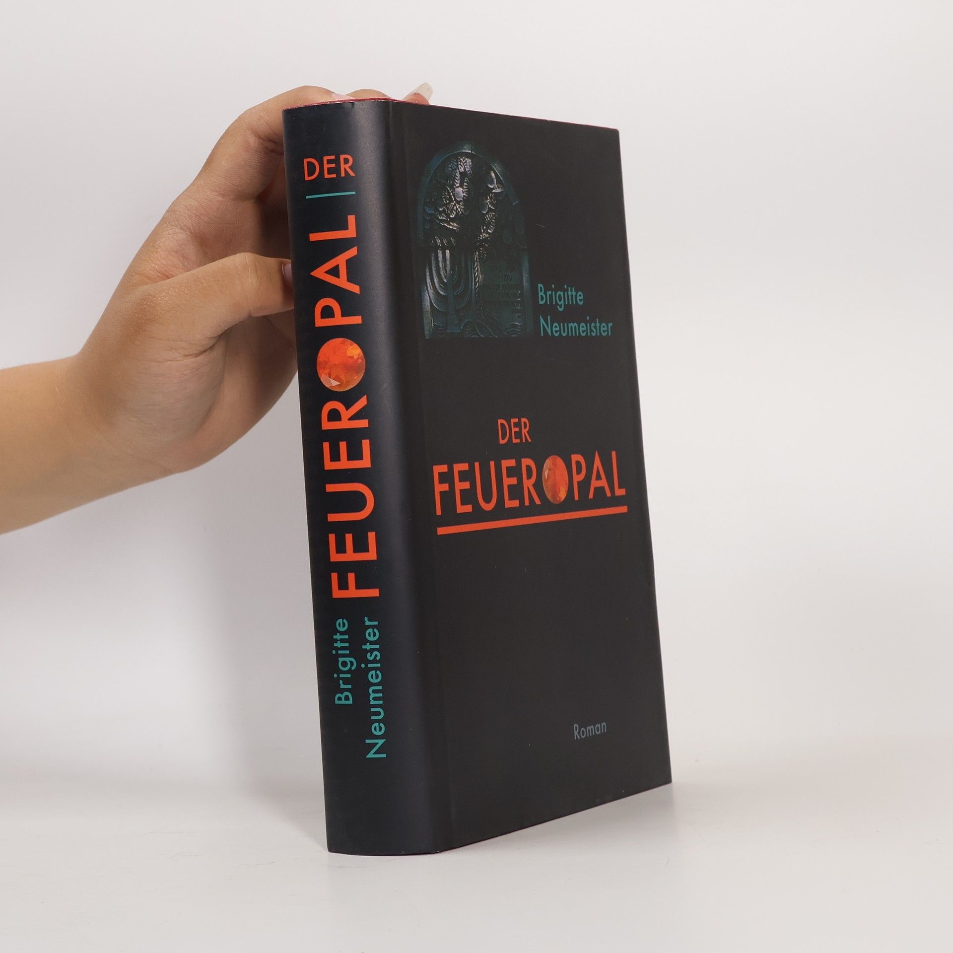 Brigitte Neumeister Der Feueropal