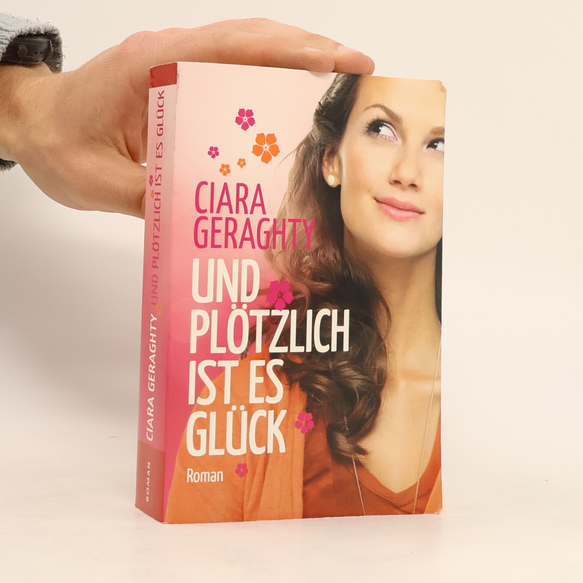 Ciara Geraghty Und Plötzlich ist es Glück