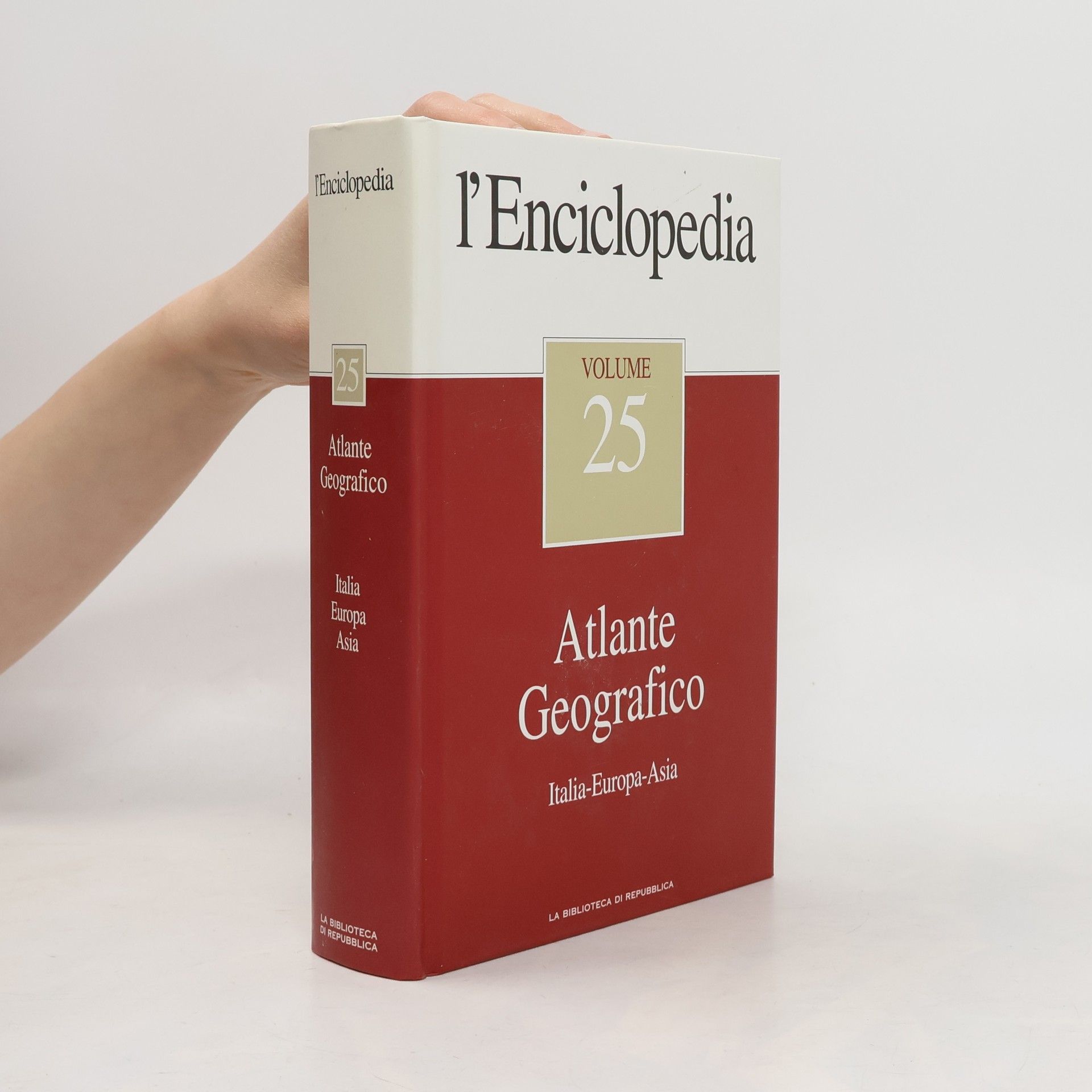 Collectif d'auteurs l'Enciclopedia 25. Atlante Geografico. Italia Europa Asia