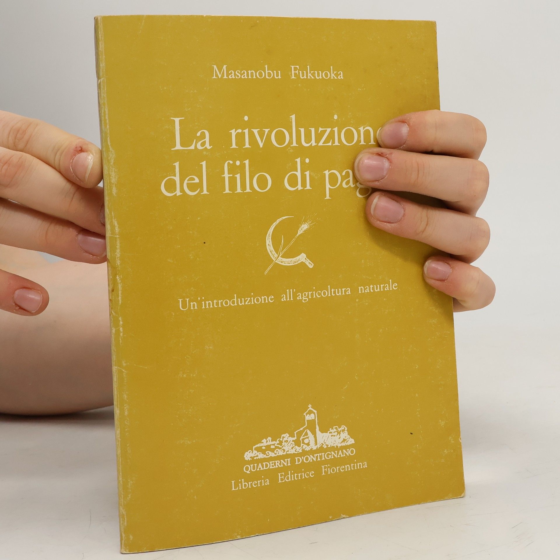 Masanobu Fukuoka La rivoluzione del filo di paglia