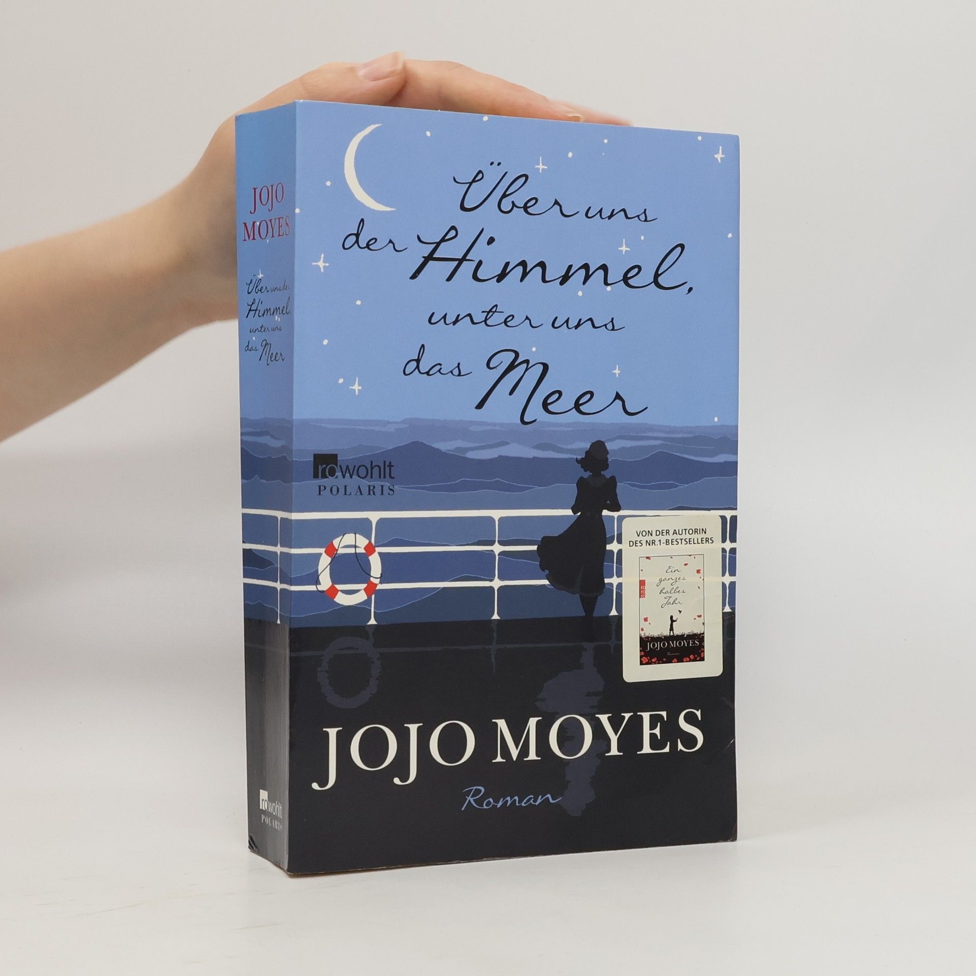 Jojo Moyes Über uns der Himmel, unter uns das Meer