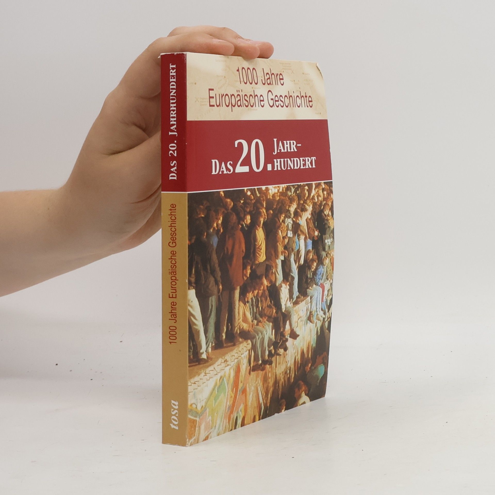 Muller-Shwartz 1000 Jahre Europäische Geschichte, Das 20. Jahrhundert
