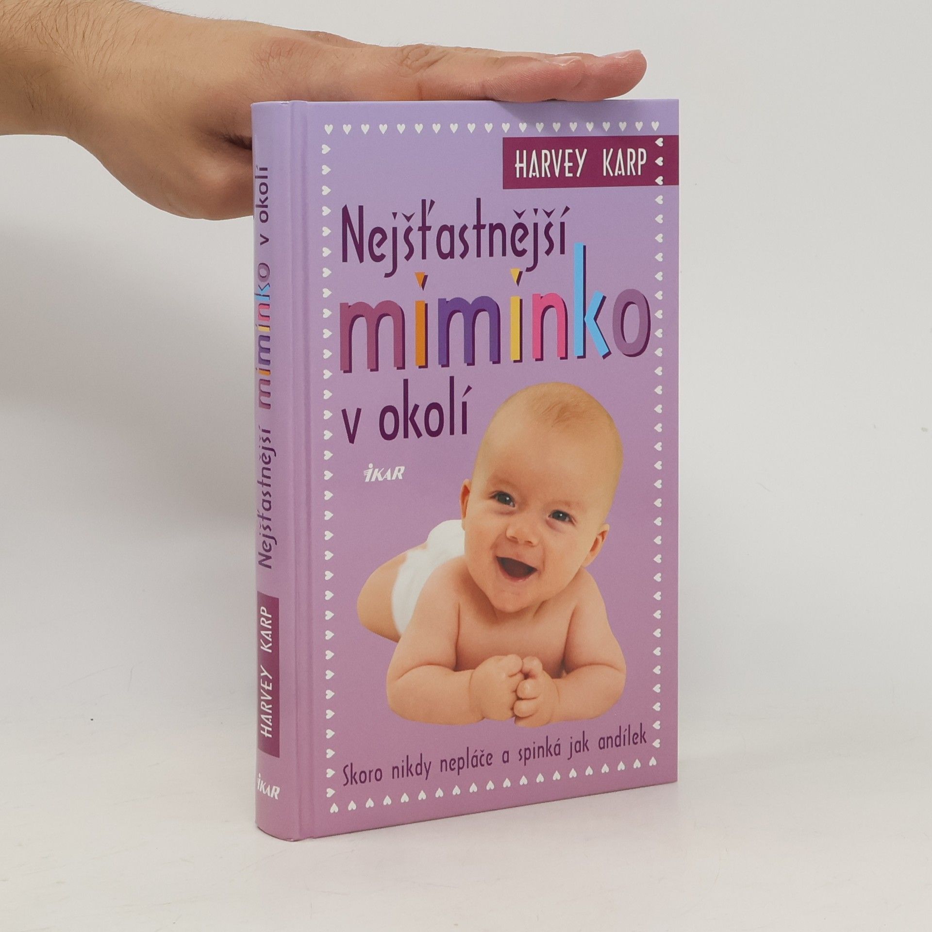 Harvey Karp Nejšťastnější miminko v okolí