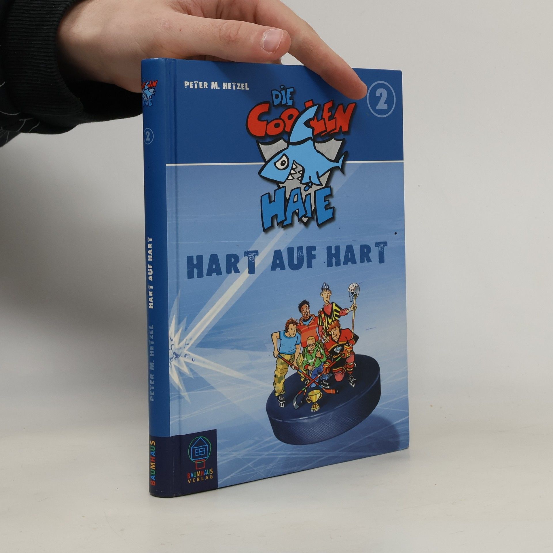 Peter M. Hetzel Die coolen Haie - 2: Hart auf hart