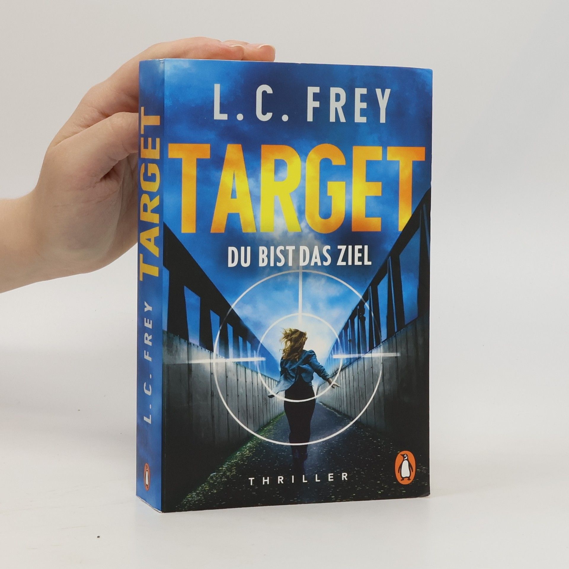 L. C. Frey Target. Du bist das Ziel