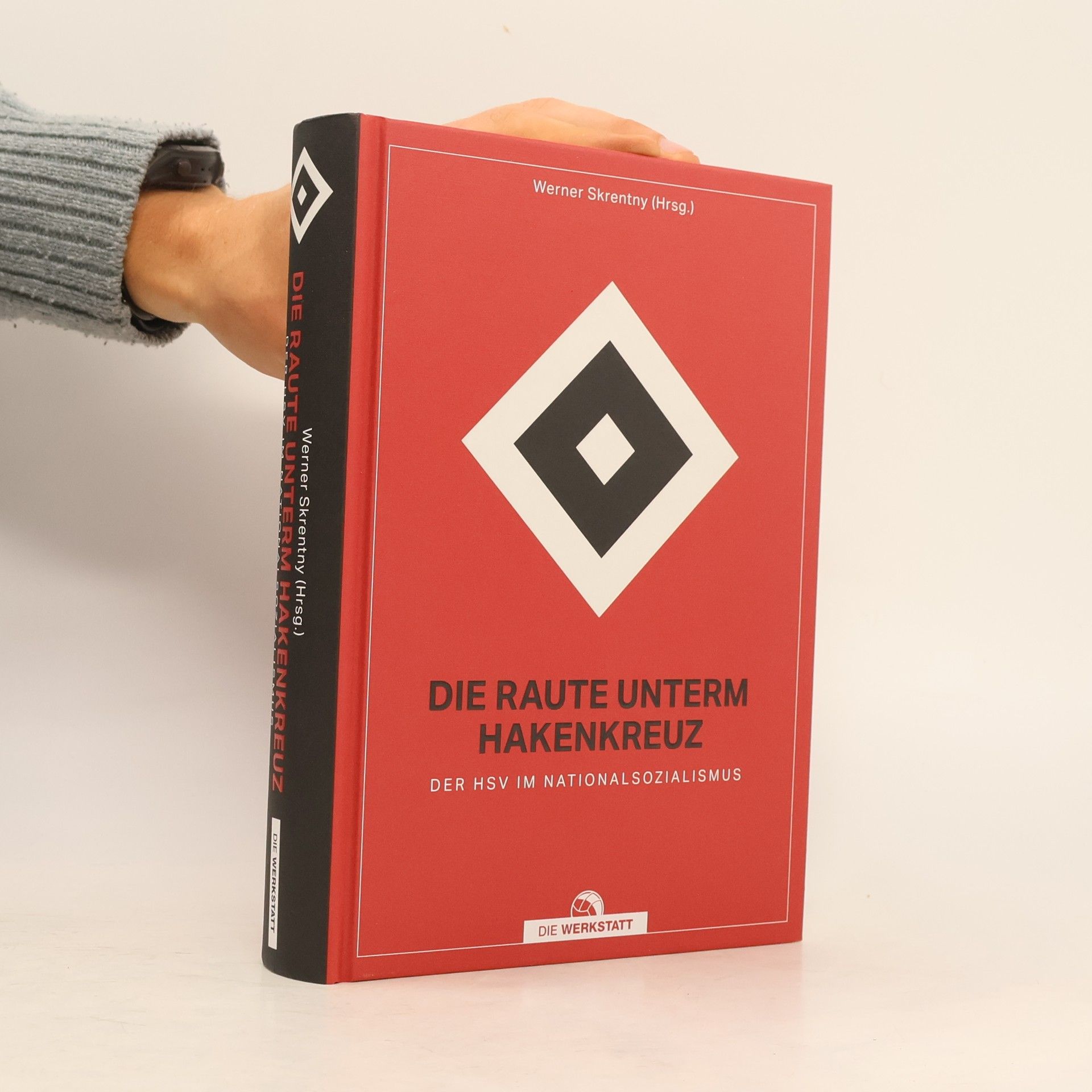 Werner Skrentny Die Raute unterm Hakenkreuz