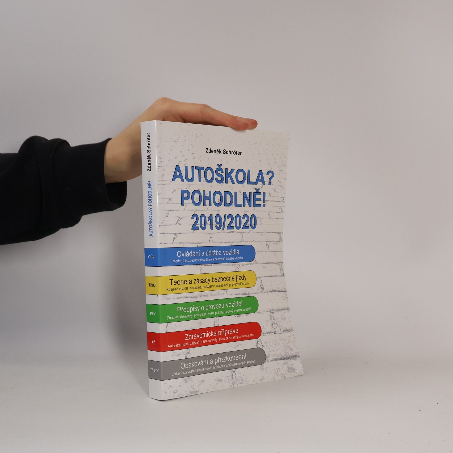 Zdeněk Schröter Autoškola? Pohodlně! 2019/2020