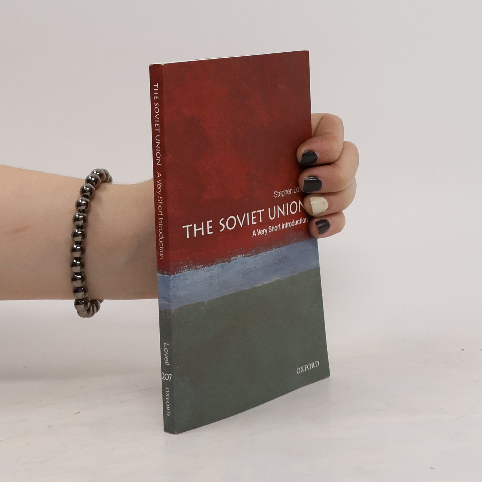 Stephen Lovell The Soviet Union : a very short introduction