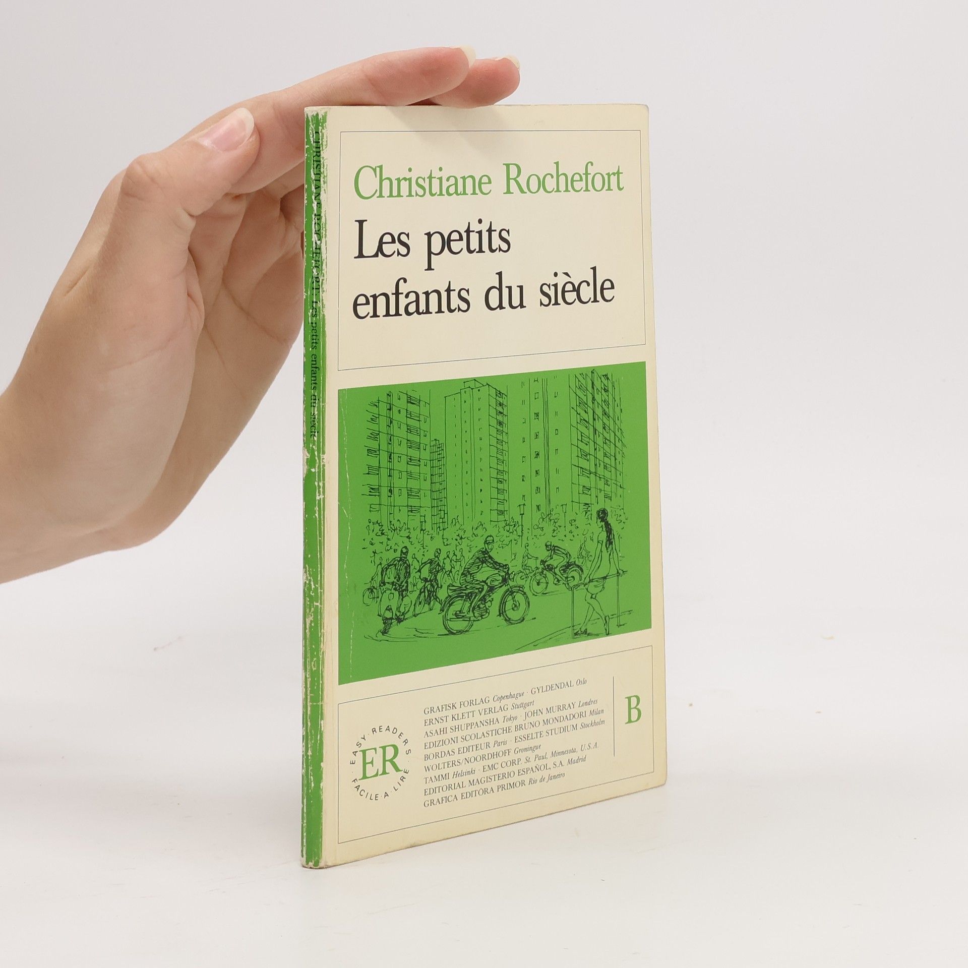 Christiane Rochefort Easy Readers: Les petits enfants du siècle