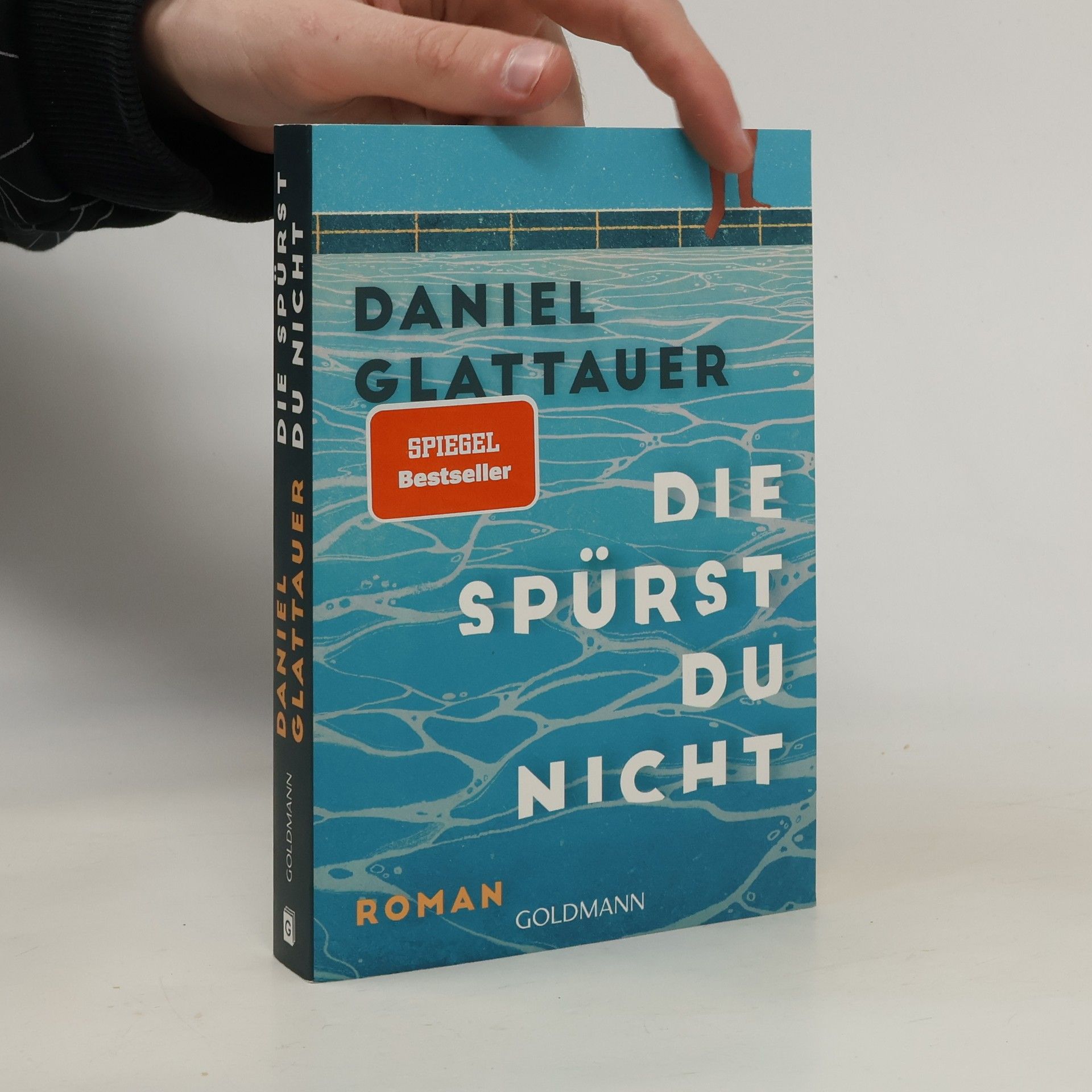 Daniel Glattauer Die spürst du nicht