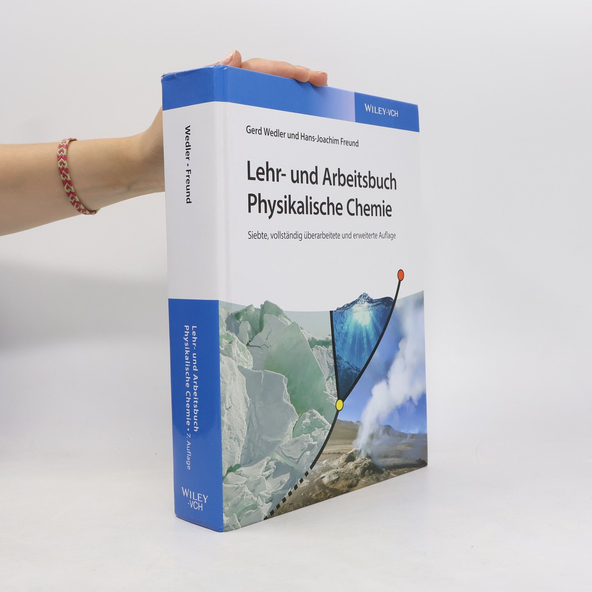 Hans Joachim Freund Lehr- und Arbeitsbuch Physikalische Chemie