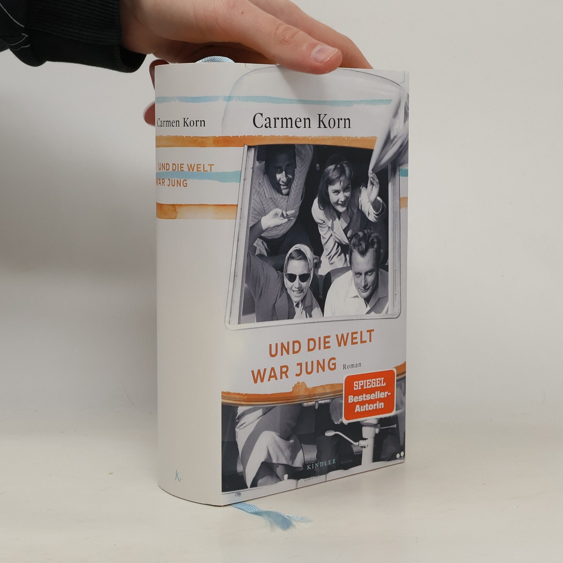 Carmen Korn Und die Welt war jung