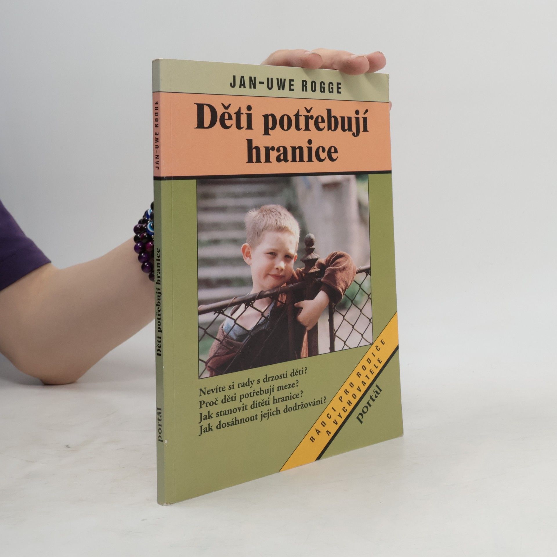 Jan Uwe Rogge Děti potřebují hranice