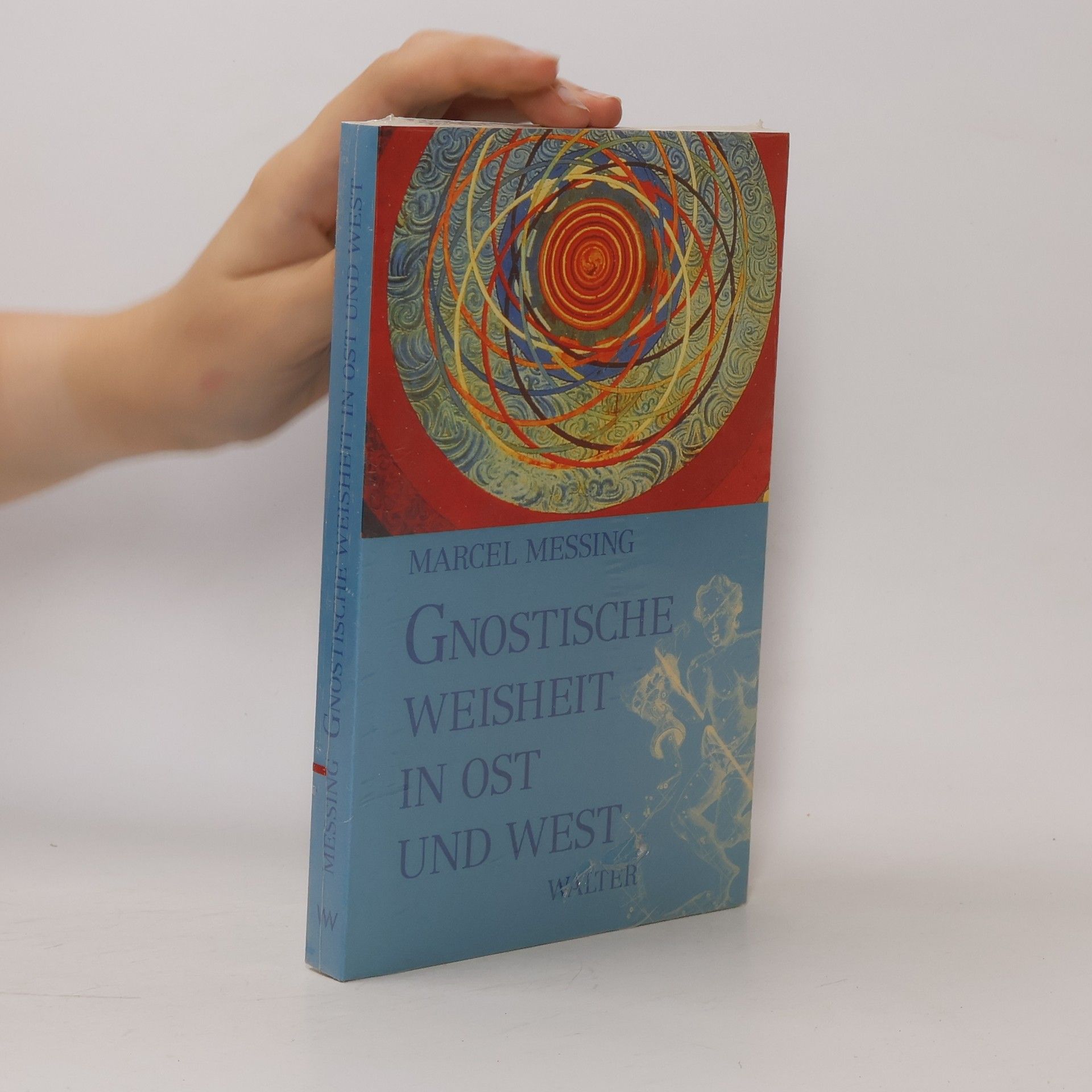 Gnostische Weisheit in Ost und West