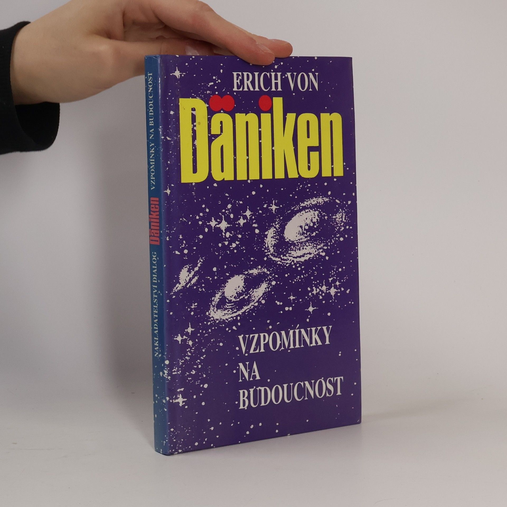 Erich von Däniken Vzpomínky na budoucnost
