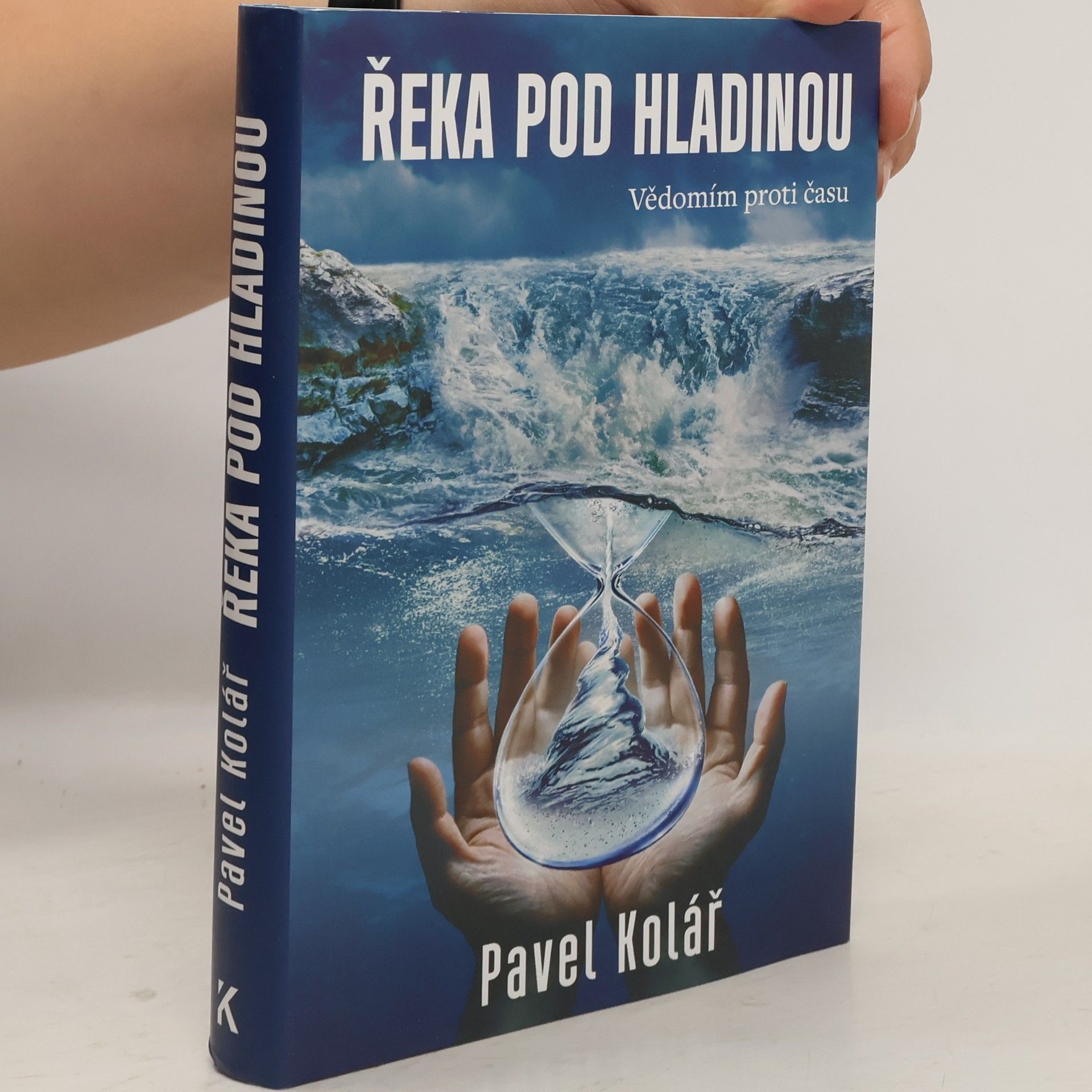 Pavel Kolář Řeka pod hladinou