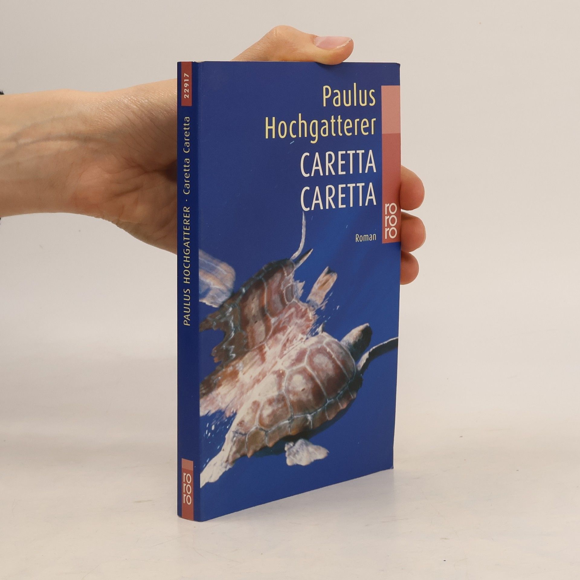 Paulus Hochgatterer Caretta, Caretta
