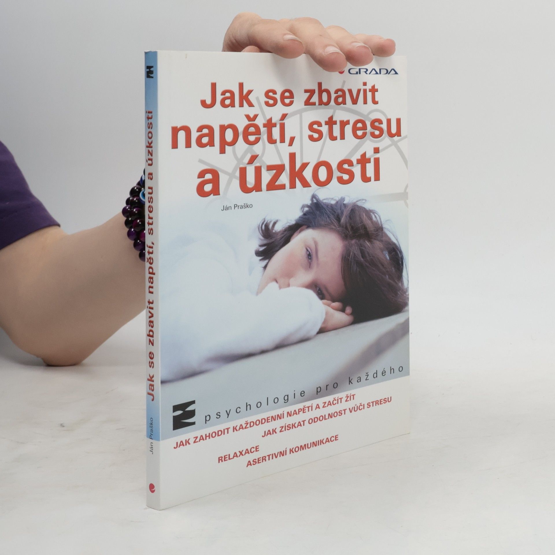 Ján Praško Jak se zbavit napětí, stresu a úzkosti
