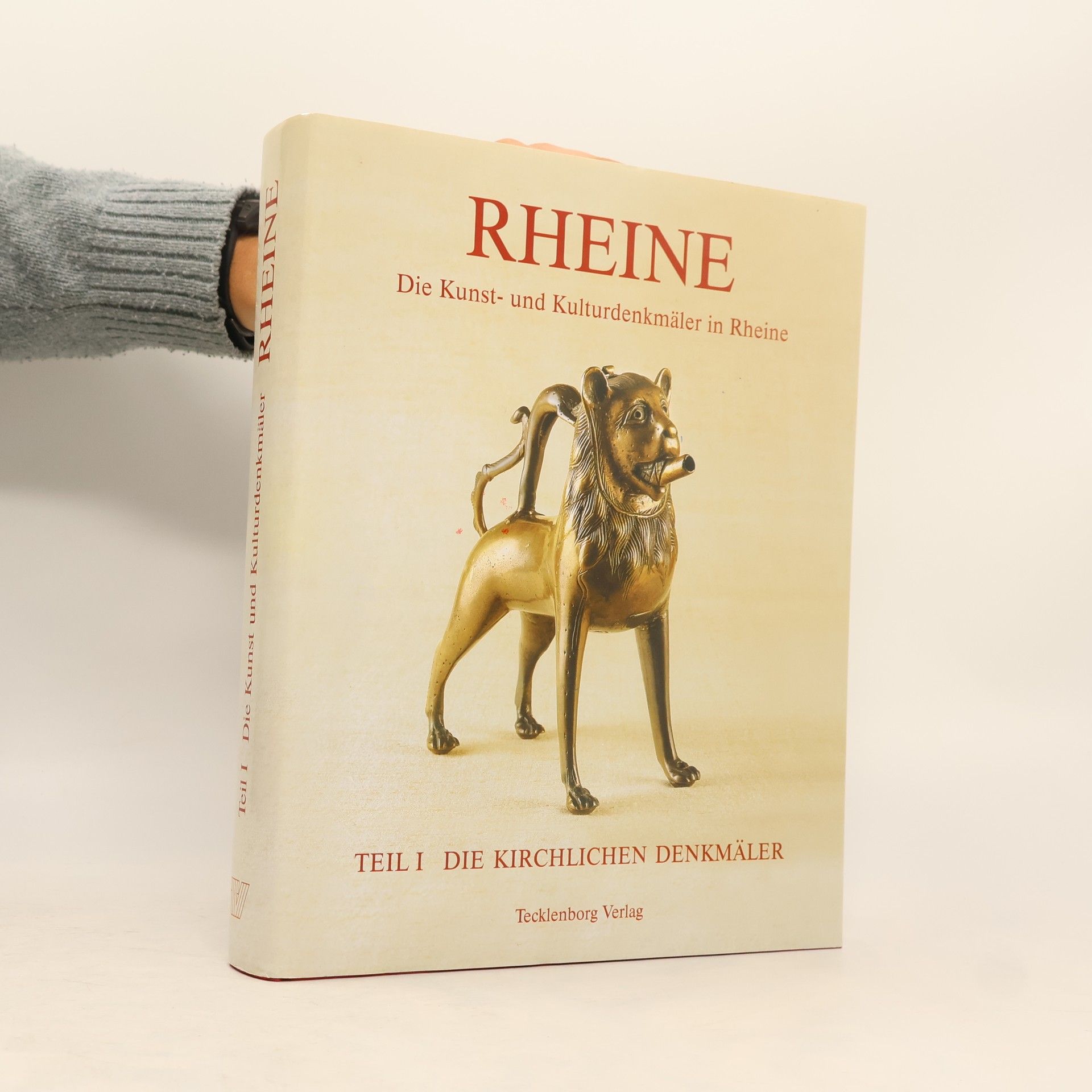 Rudolf Breuing Rheine. Die Kunst- und Kulturdenkmäler in Rheine / Die kirchlichen Denkmäler