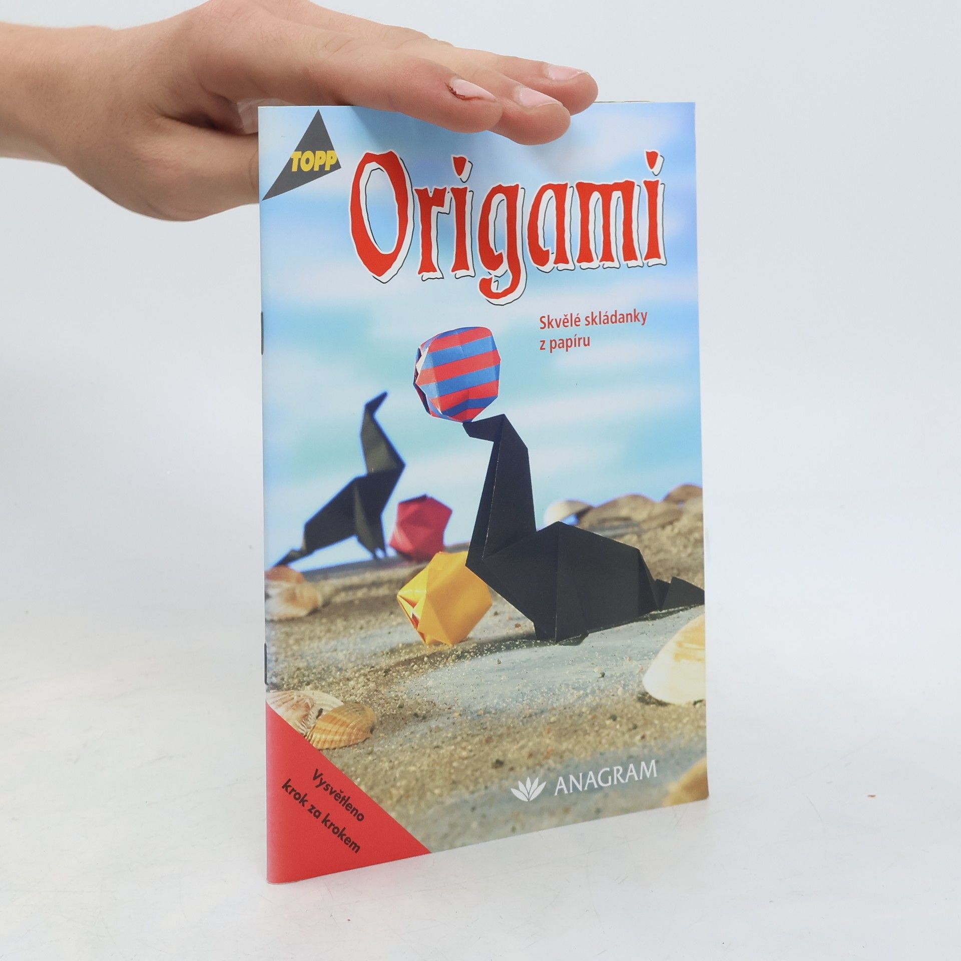 Yumi Kajiwara Gottscheber Origami. Skvělé skládanky z papíru