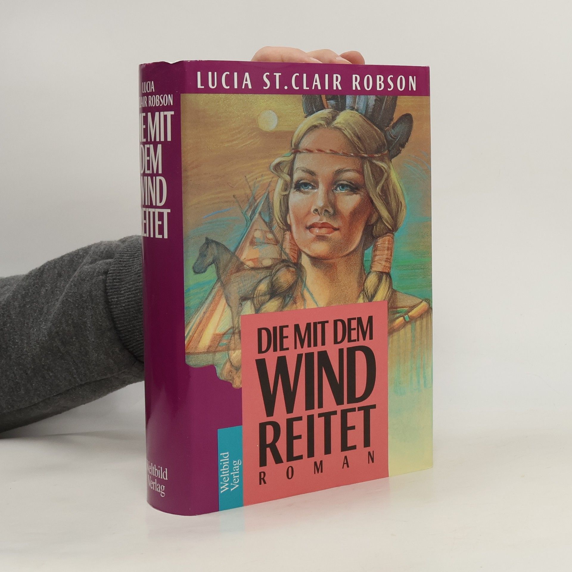 Lucia St. Clair Robson Die mit dem Wind reitet