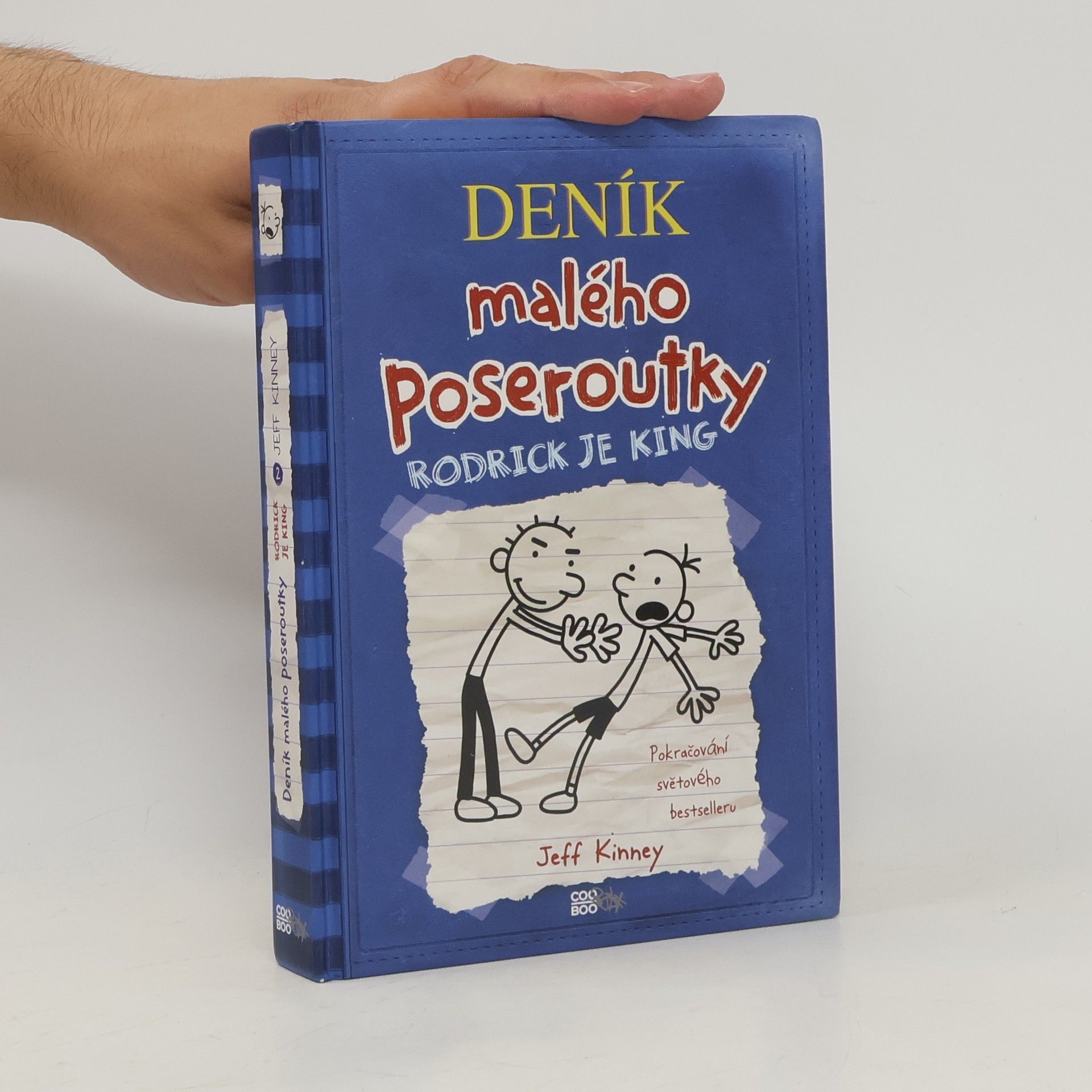 Jeff Kinney Deník malého poseroutky 2. Rodrick je king